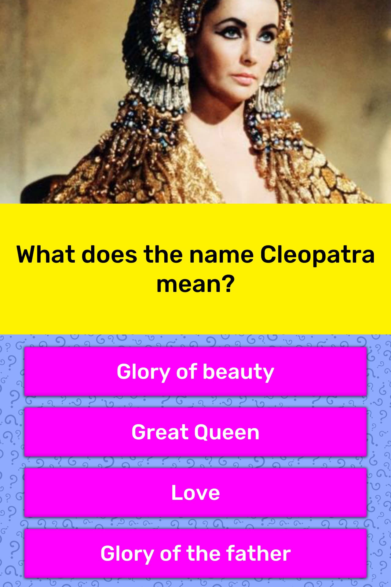 what-does-the-name-cleopatra-mean-trivia-questions-quizzclub