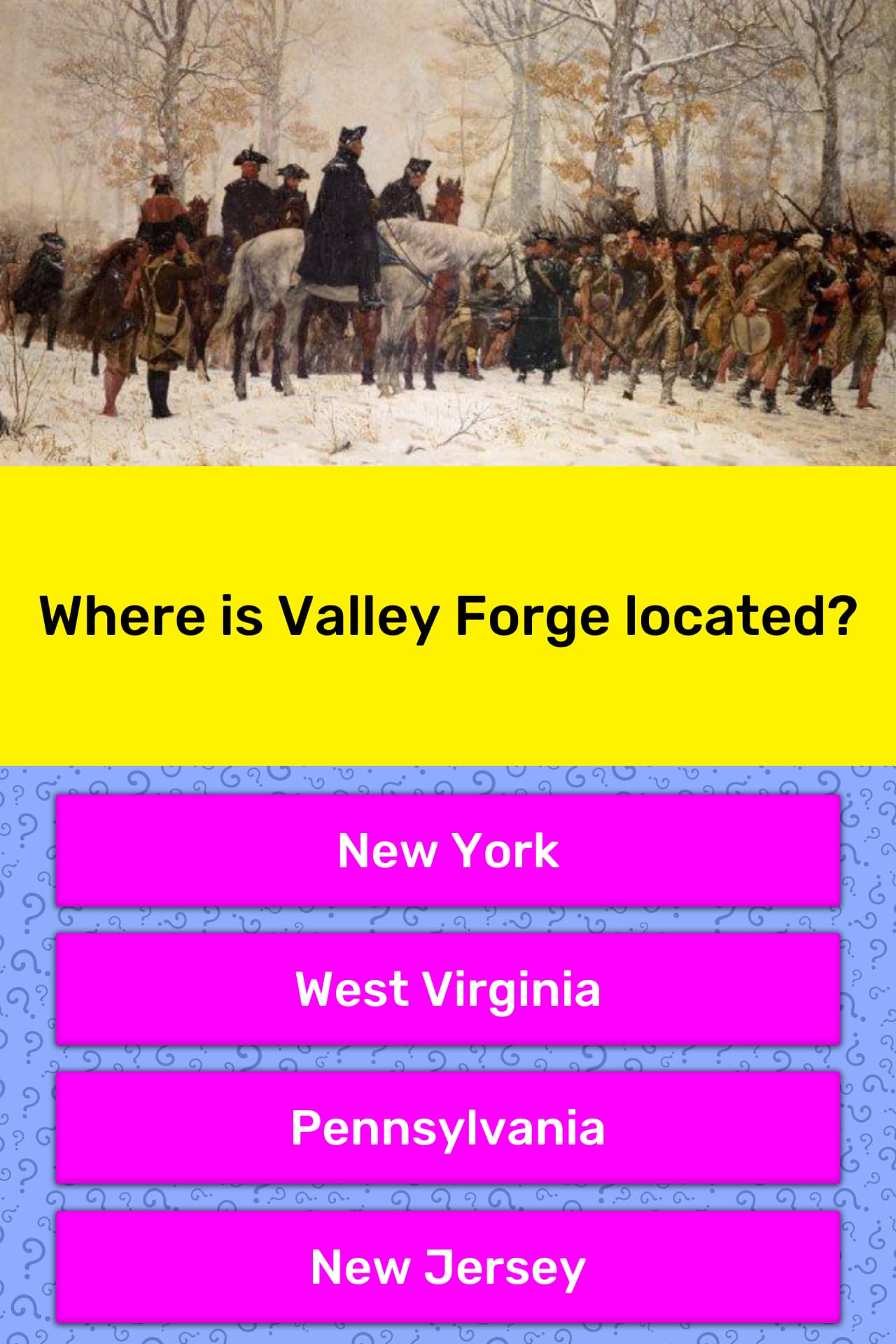 where-is-valley-forge-located-trivia-answers-quizzclub