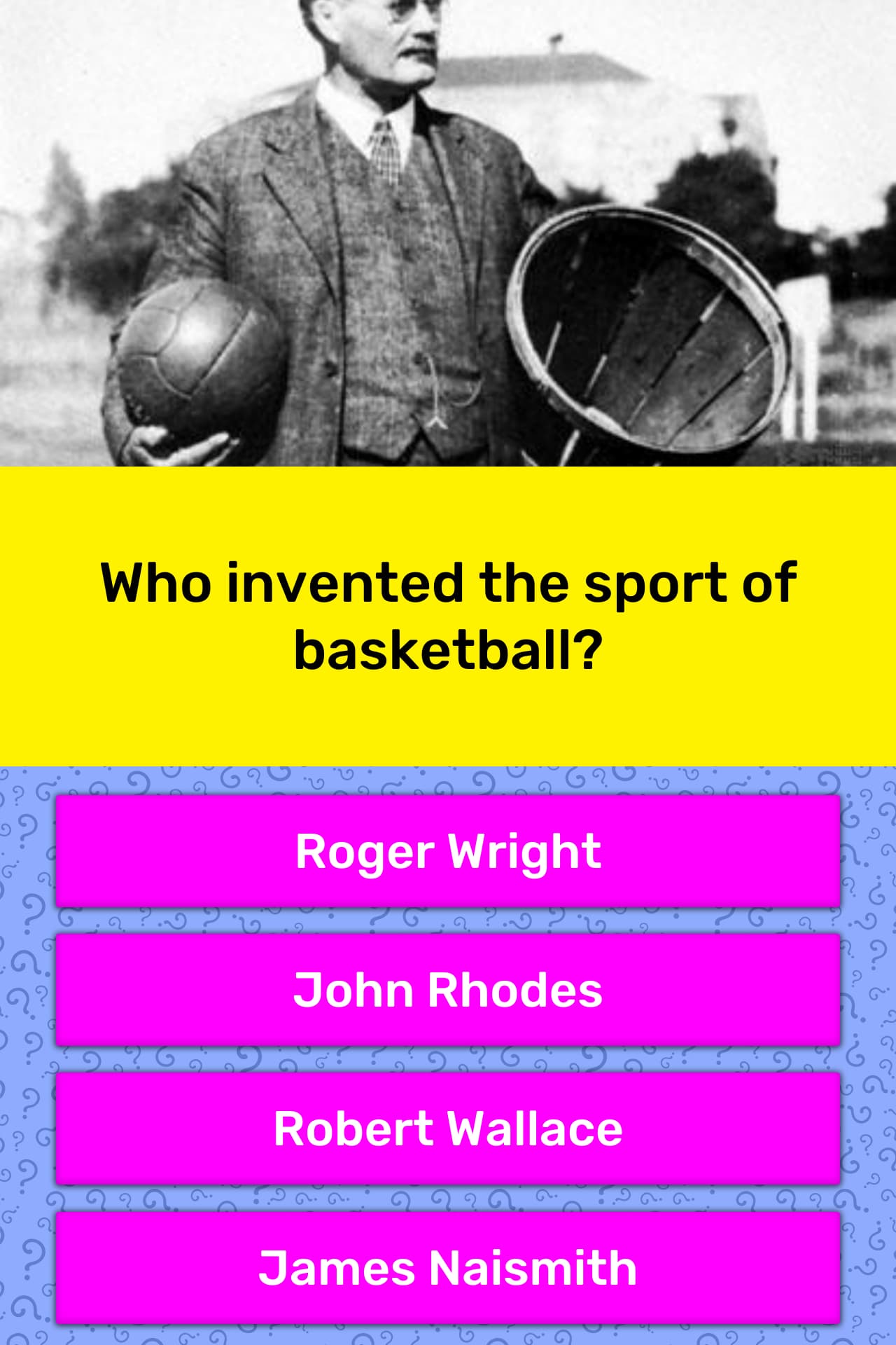 Who invented the sport of basketball? Trivia Questions
