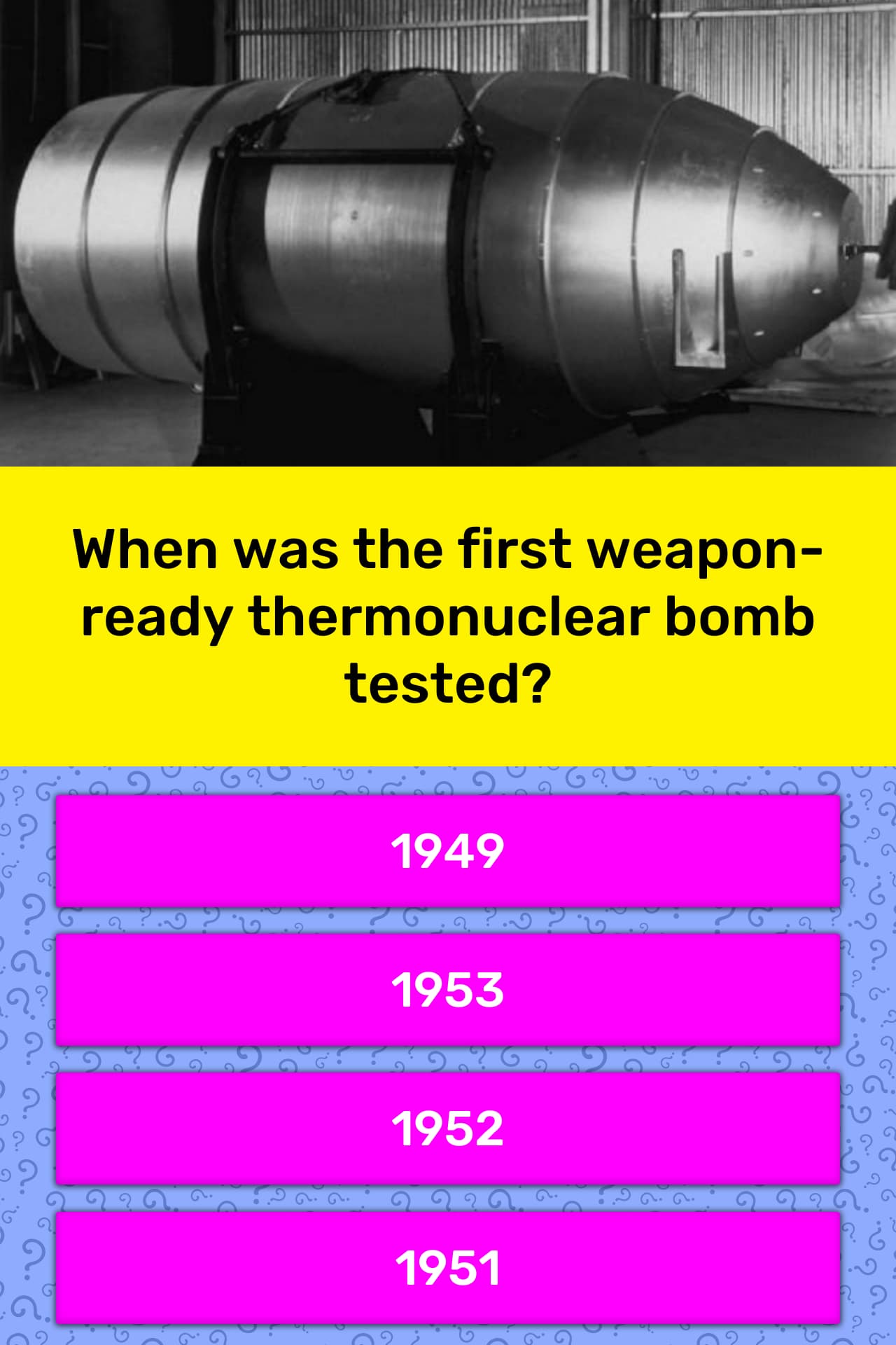 When Was The First Weapon ready Trivia Answers QuizzClub