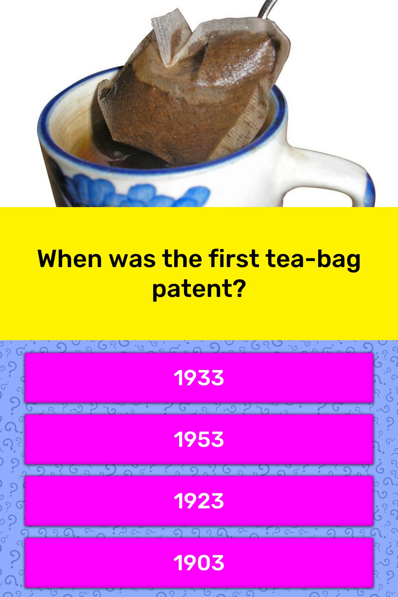 when-was-the-first-tea-bag-patent-trivia-questions-quizzclub