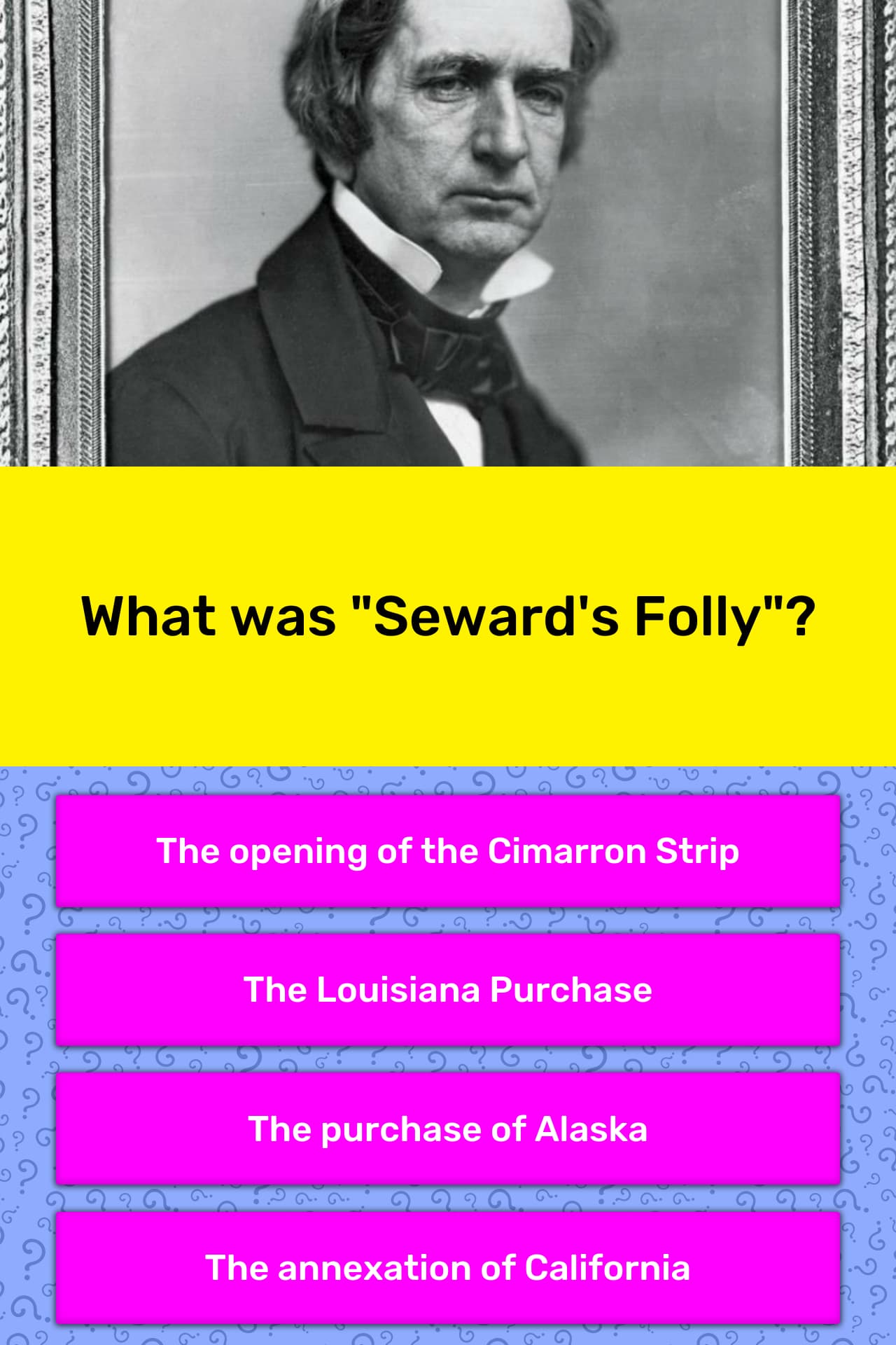 What was "Seward's Folly"? Trivia Answers
