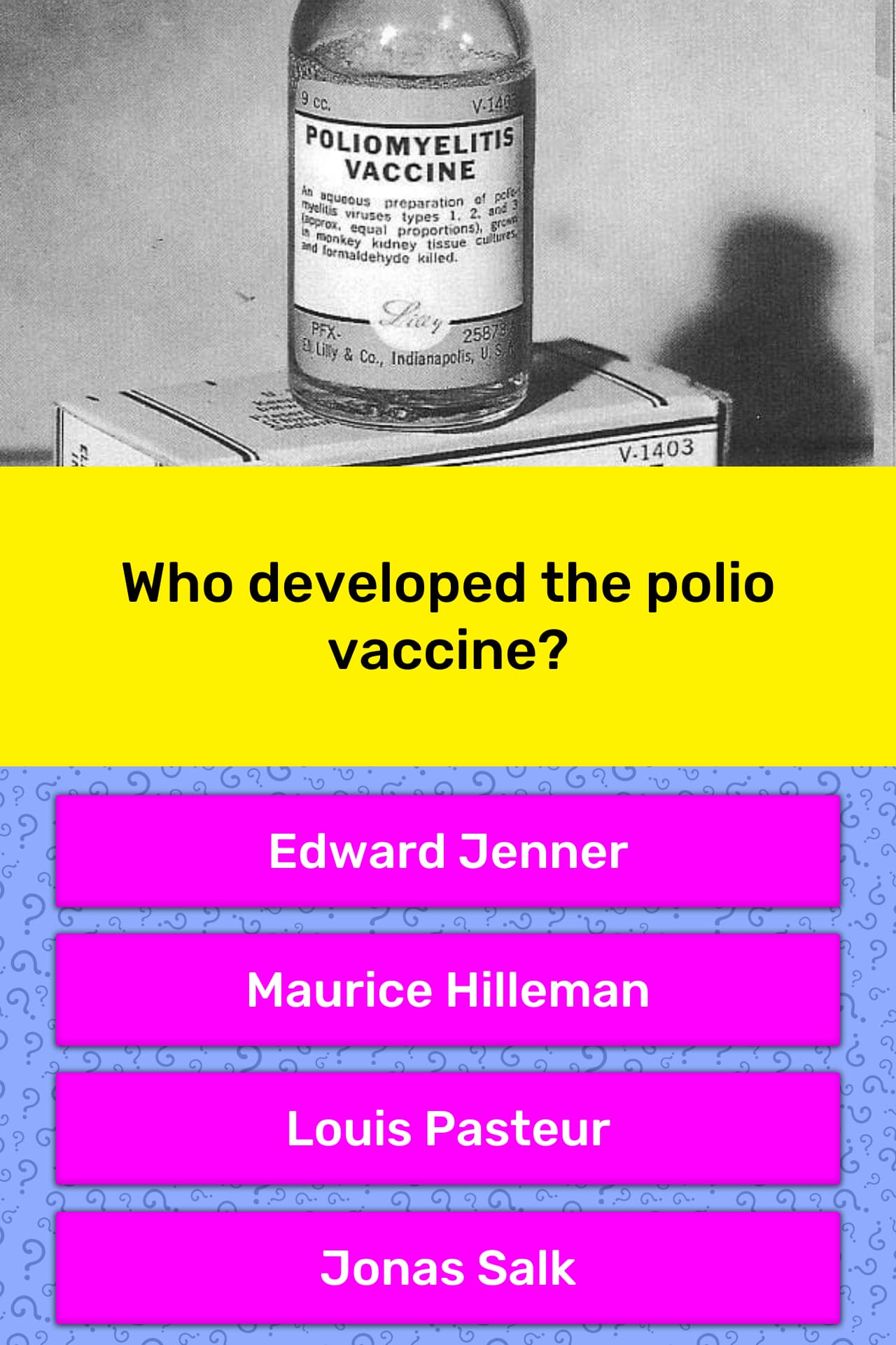 Who developed the polio vaccine? | Trivia Answers | QuizzClub