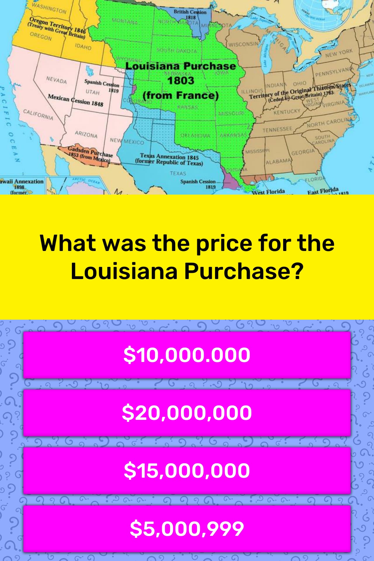 What was the price for the Louisiana... | Trivia Questions | QuizzClub