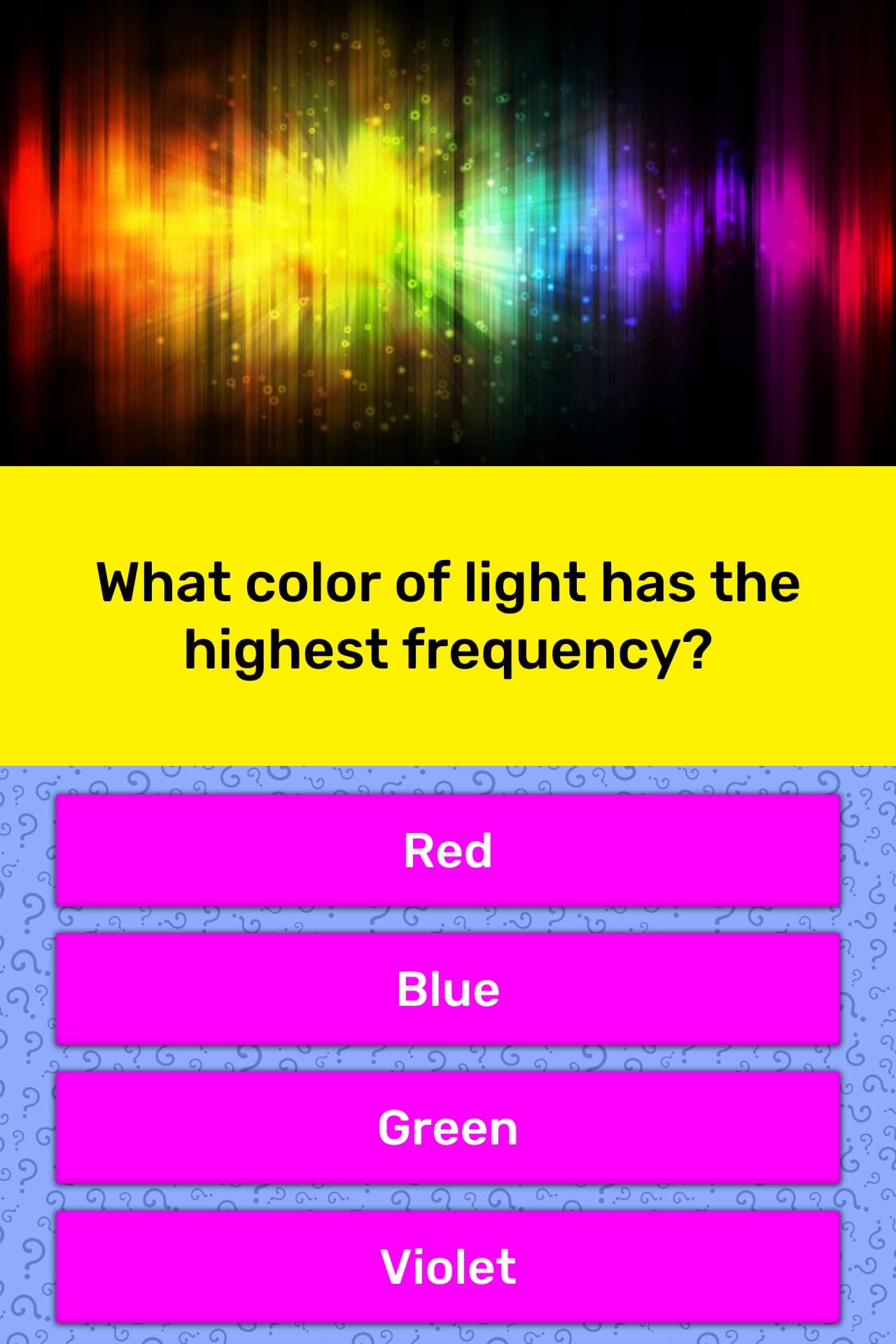 what-color-of-light-has-the-highest-trivia-questions-quizzclub