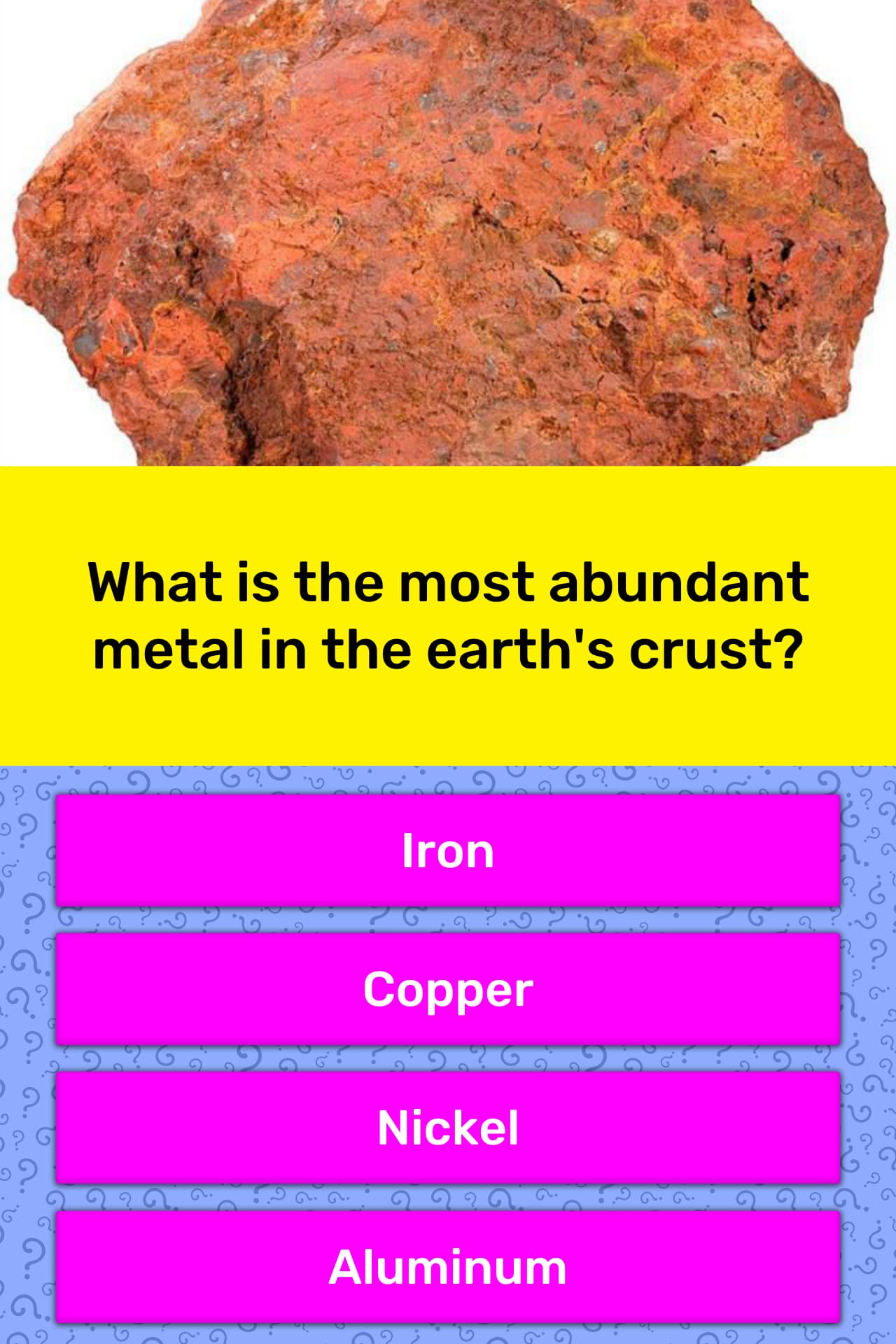 what-is-the-most-abundant-metal-in-trivia-questions-quizzclub