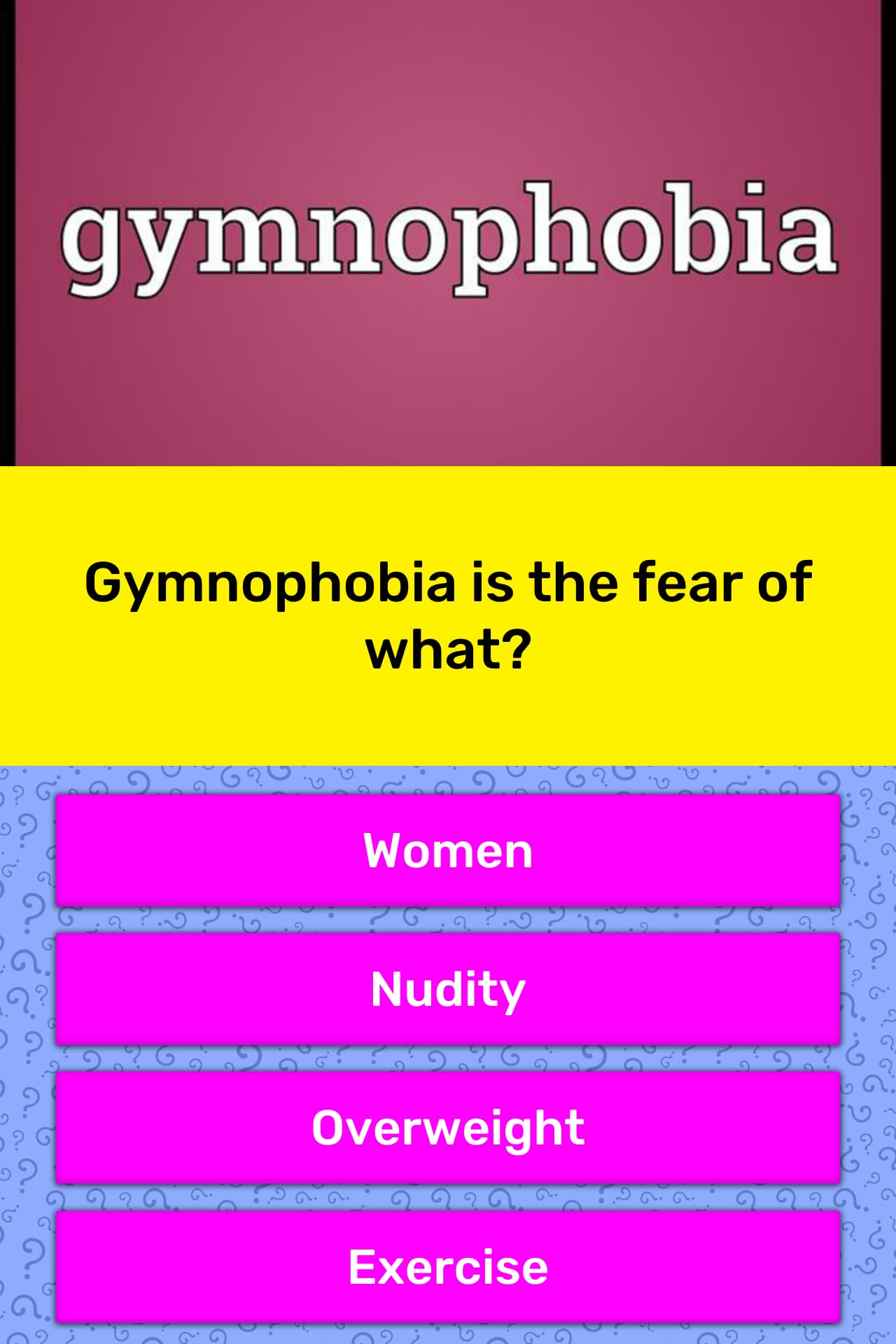 gymnophobia-is-the-fear-of-what-trivia-questions-quizzclub