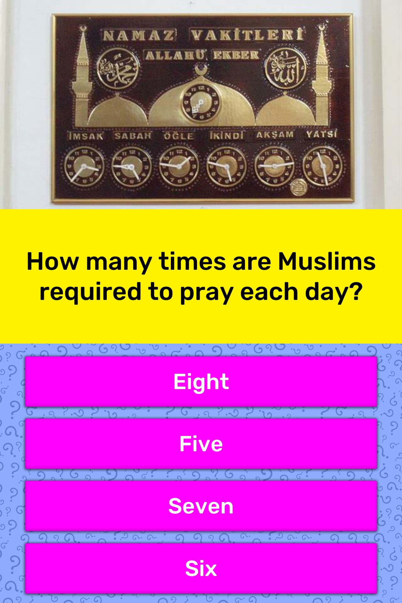 How Many Times Are Muslims Required Trivia Questions QuizzClub