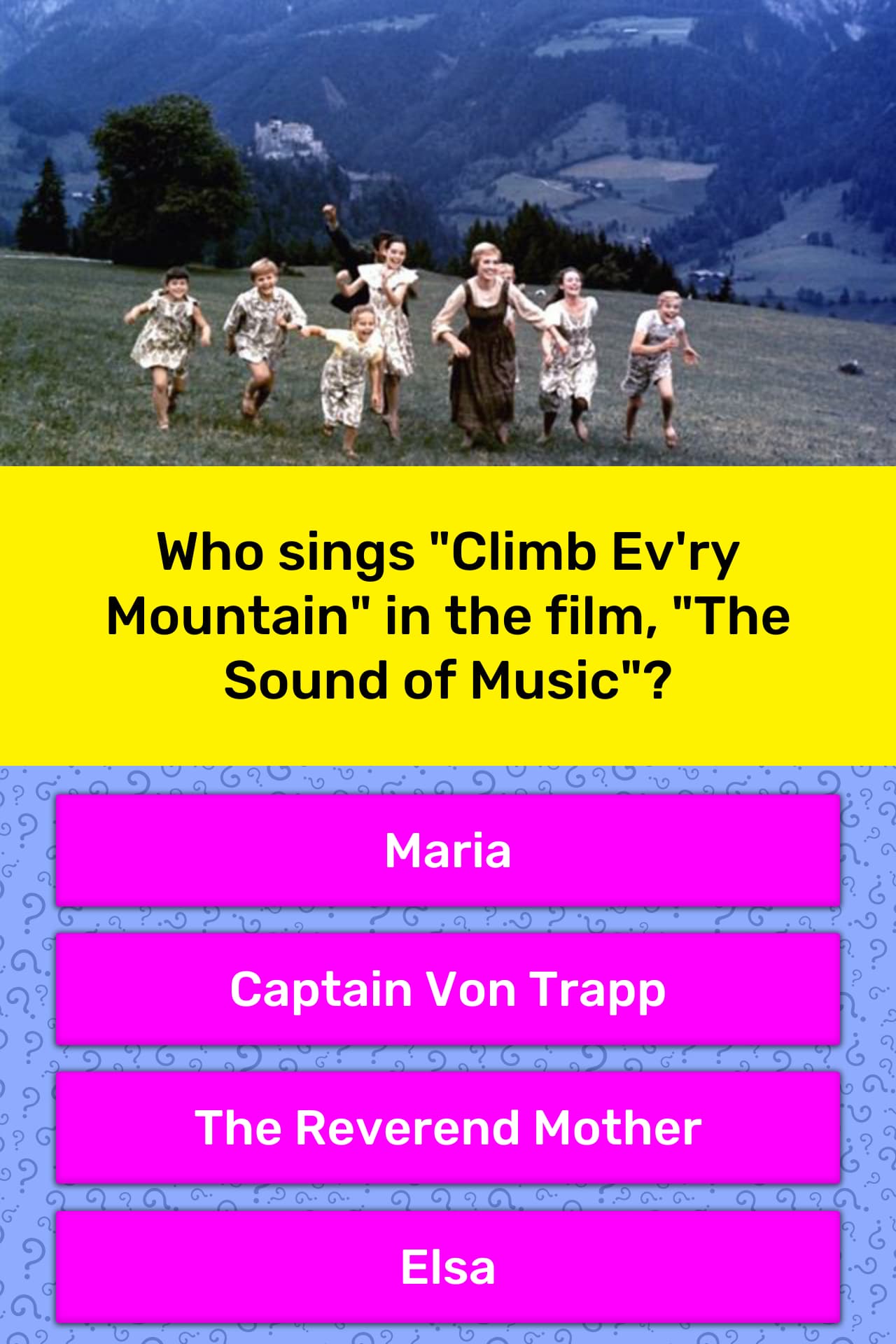 Who Sings Climb Ev Ry Mountain In Trivia Answers Quizzclub