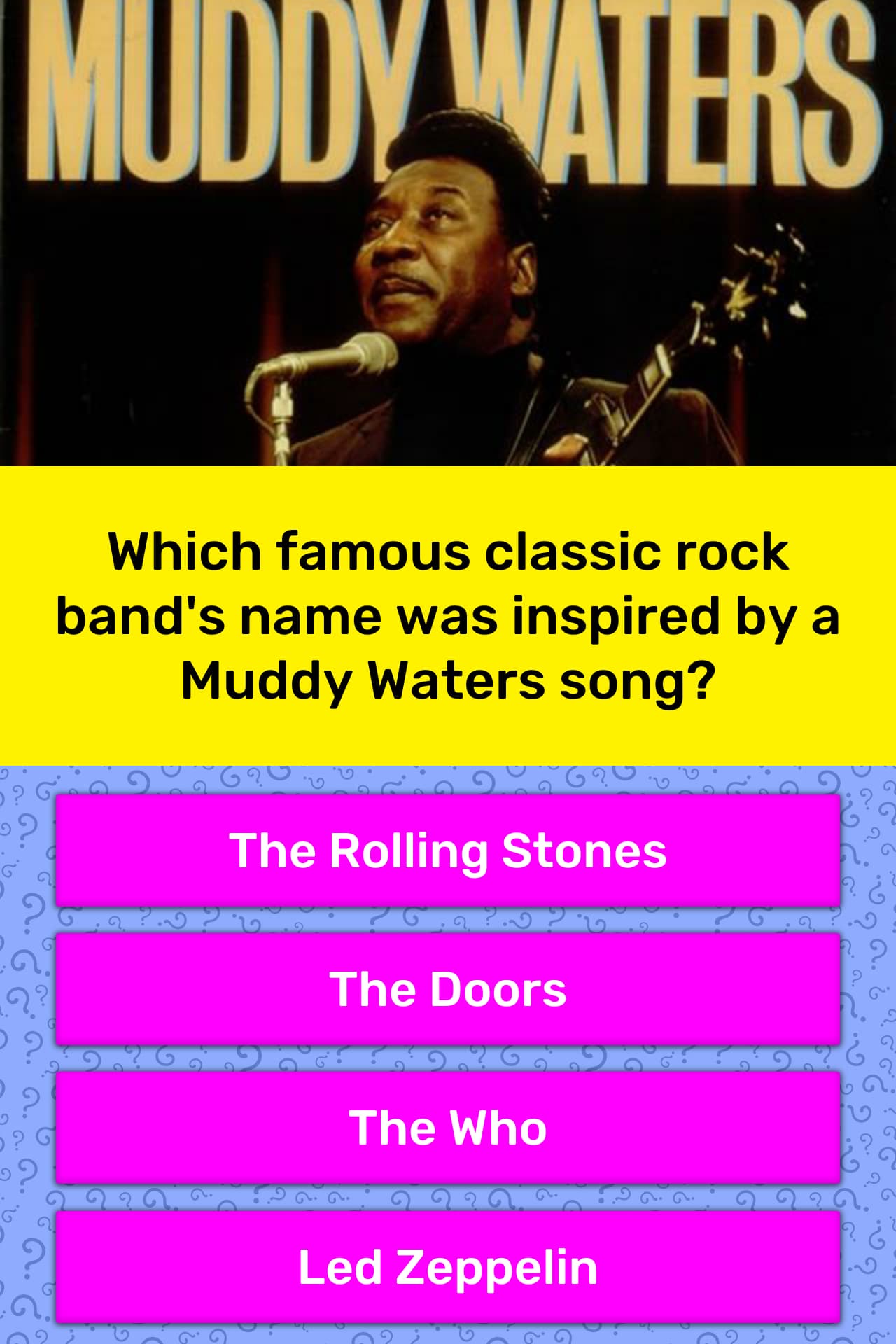 Which famous classic rock  band s  Trivia  Answers 