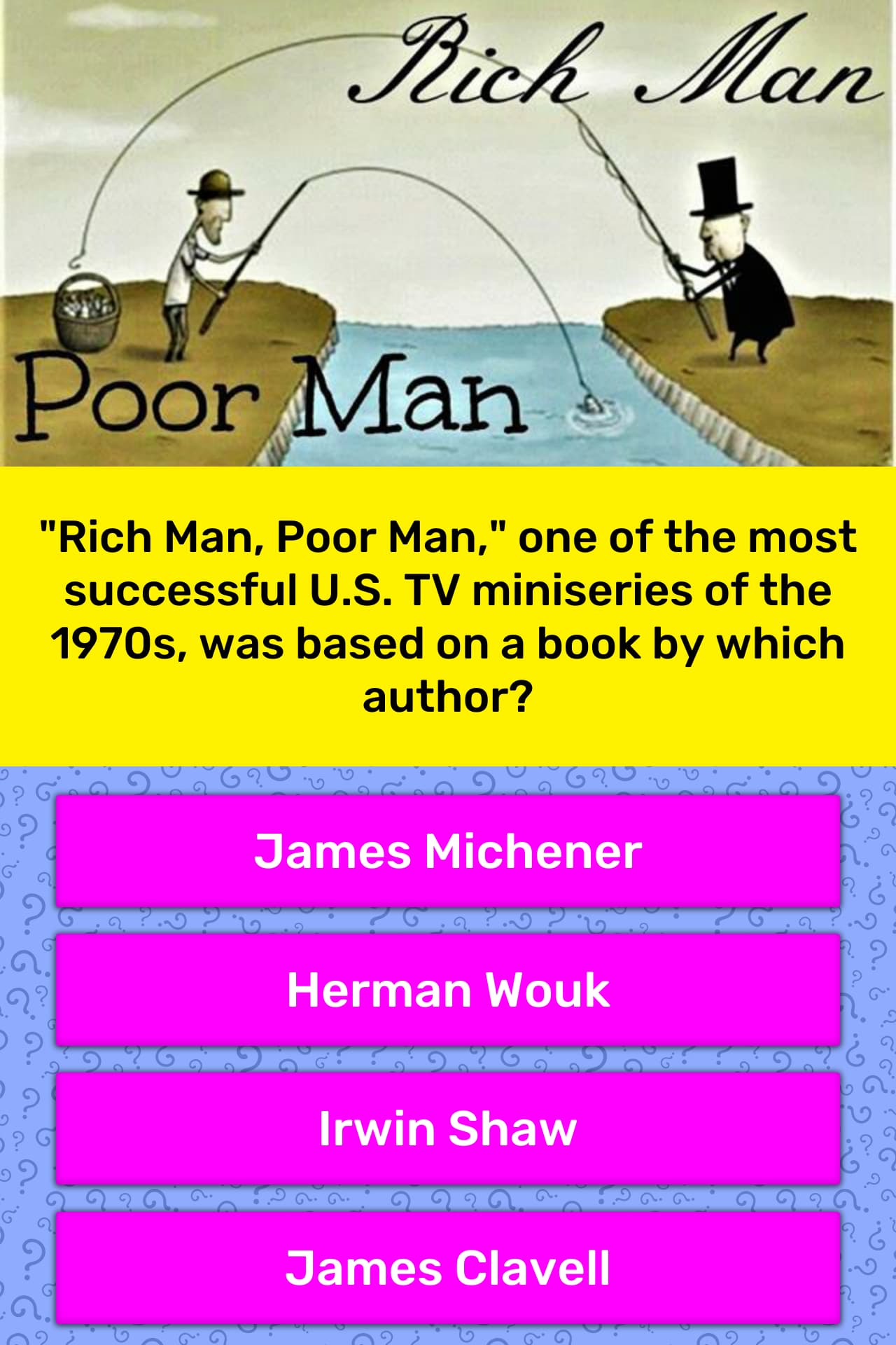 Rich Man Poor Man One Of The Trivia Answers Quizzclub