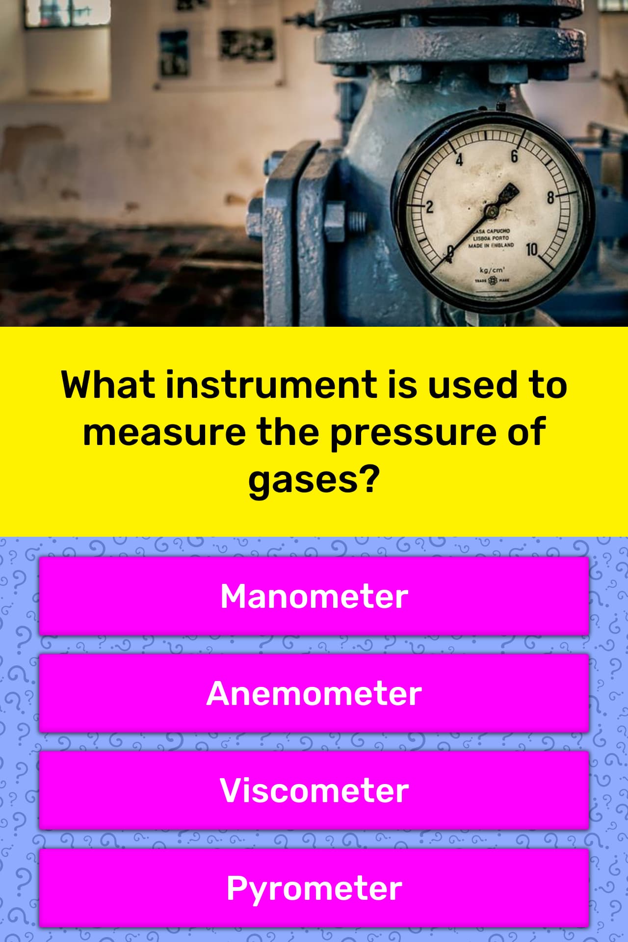 What Instrument Is Used To Measure Trivia Answers QuizzClub