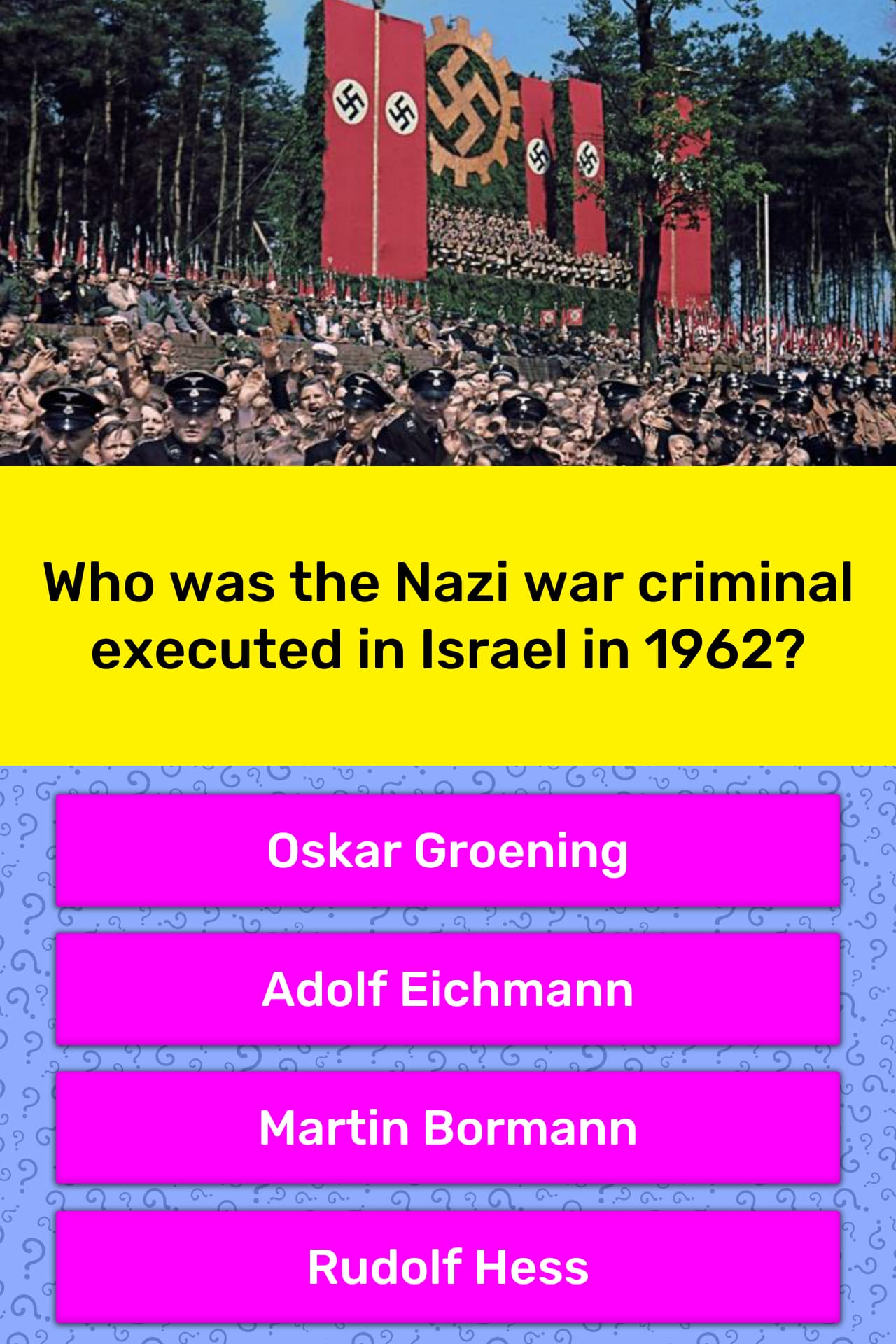 who-was-the-nazi-war-criminal-trivia-answers-quizzclub