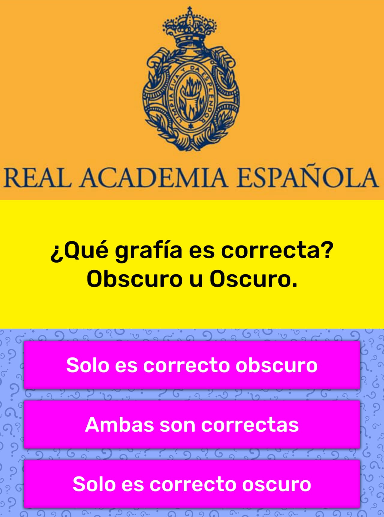 Que Grafia Es La Correcta Obscuro La Respuesta De Trivia