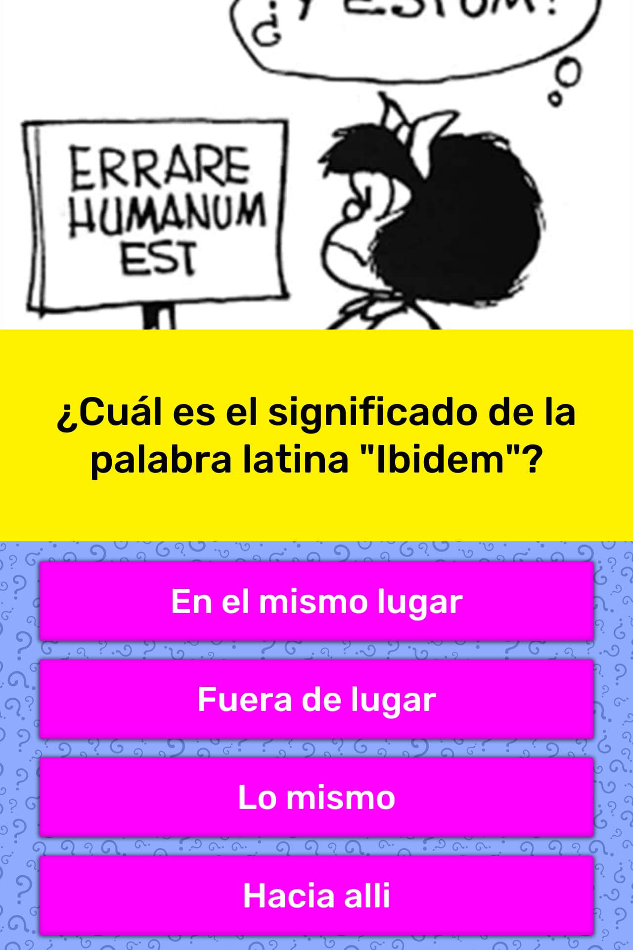 ¿Cuál es el significado de la... La respuesta de Trivia