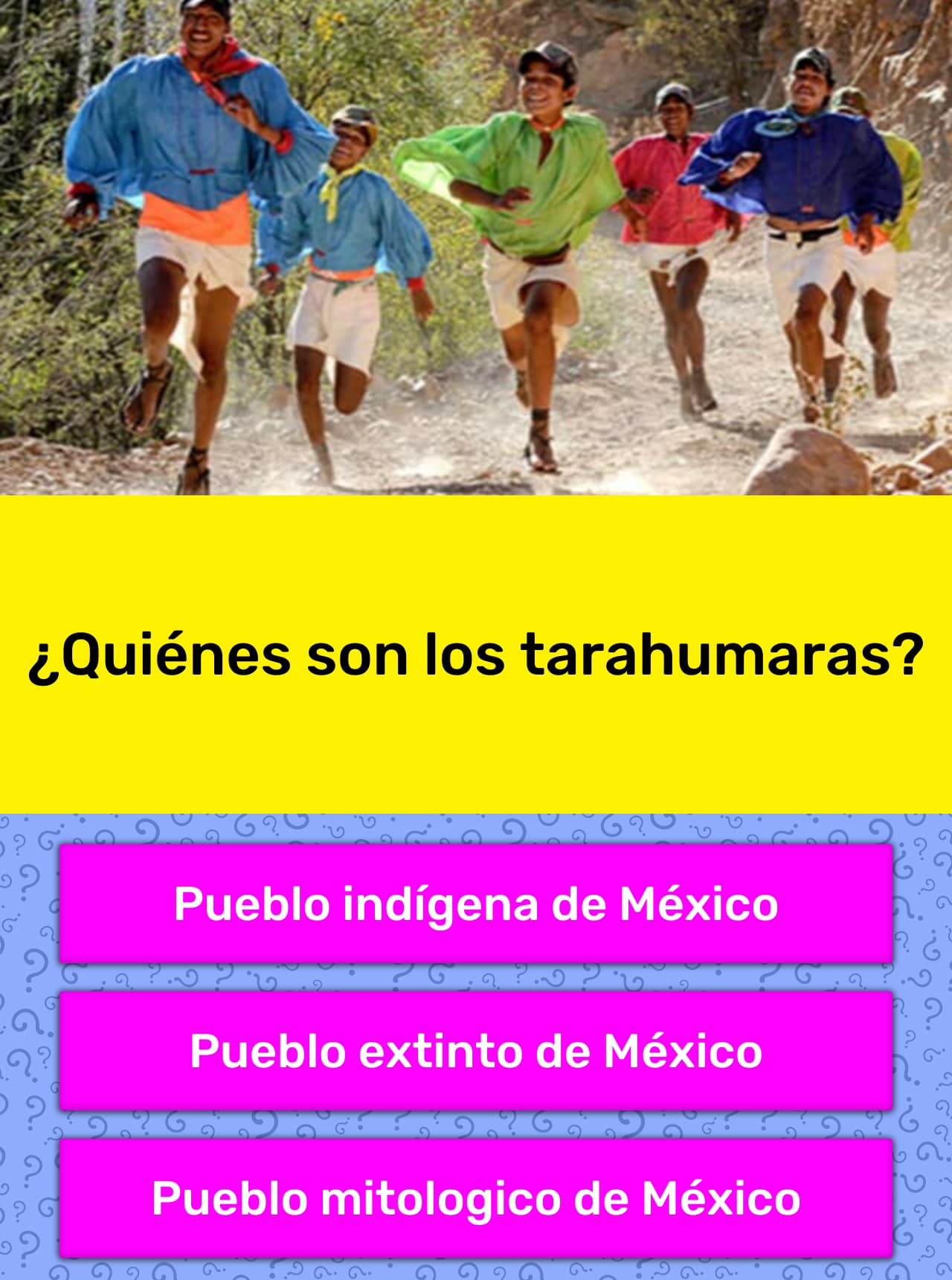 Quienes Son Los Tarahumaras La Respuesta De Trivia Quizzclub