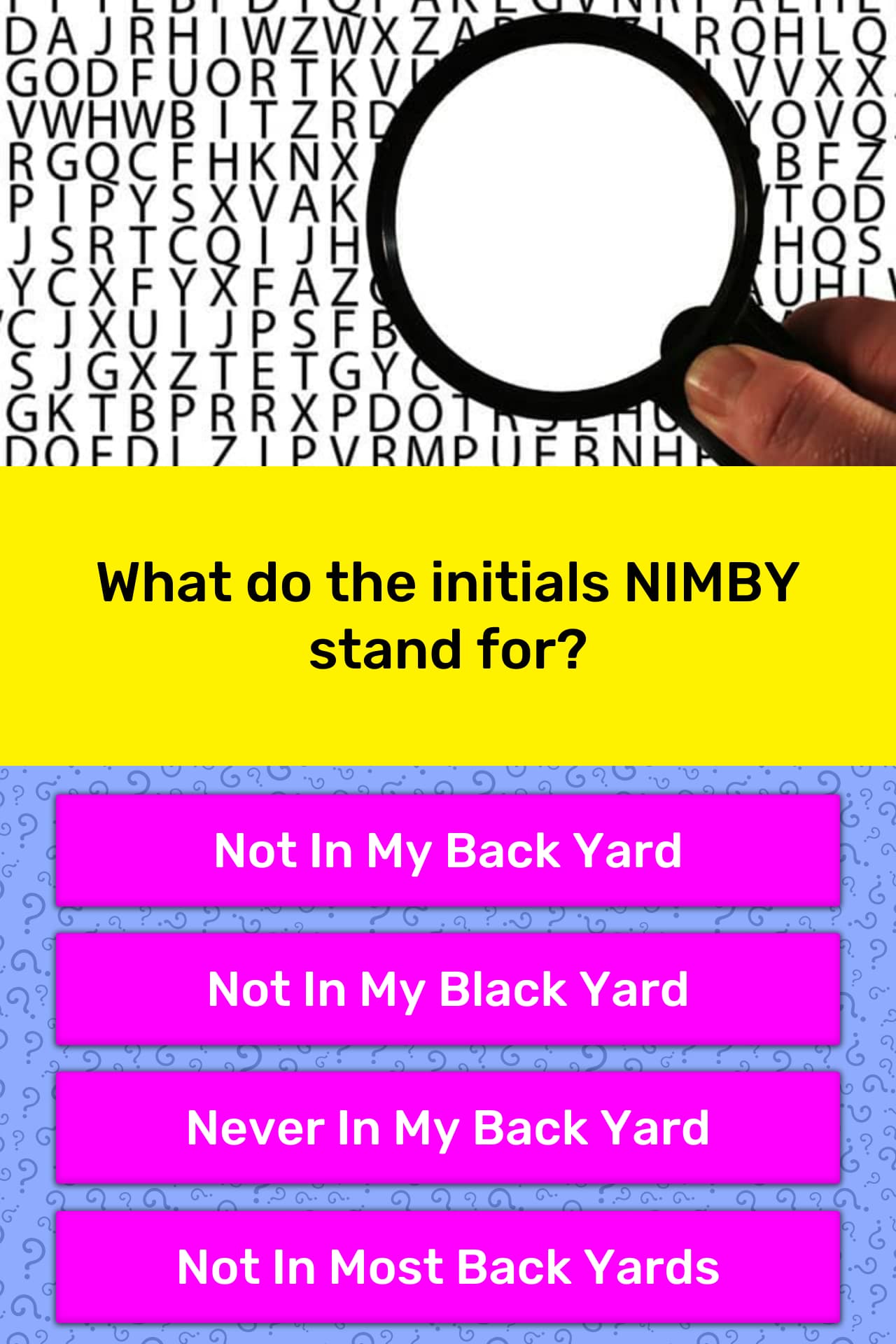 What Do The Initials Nimby Stand For Trivia Answers Quizzclub