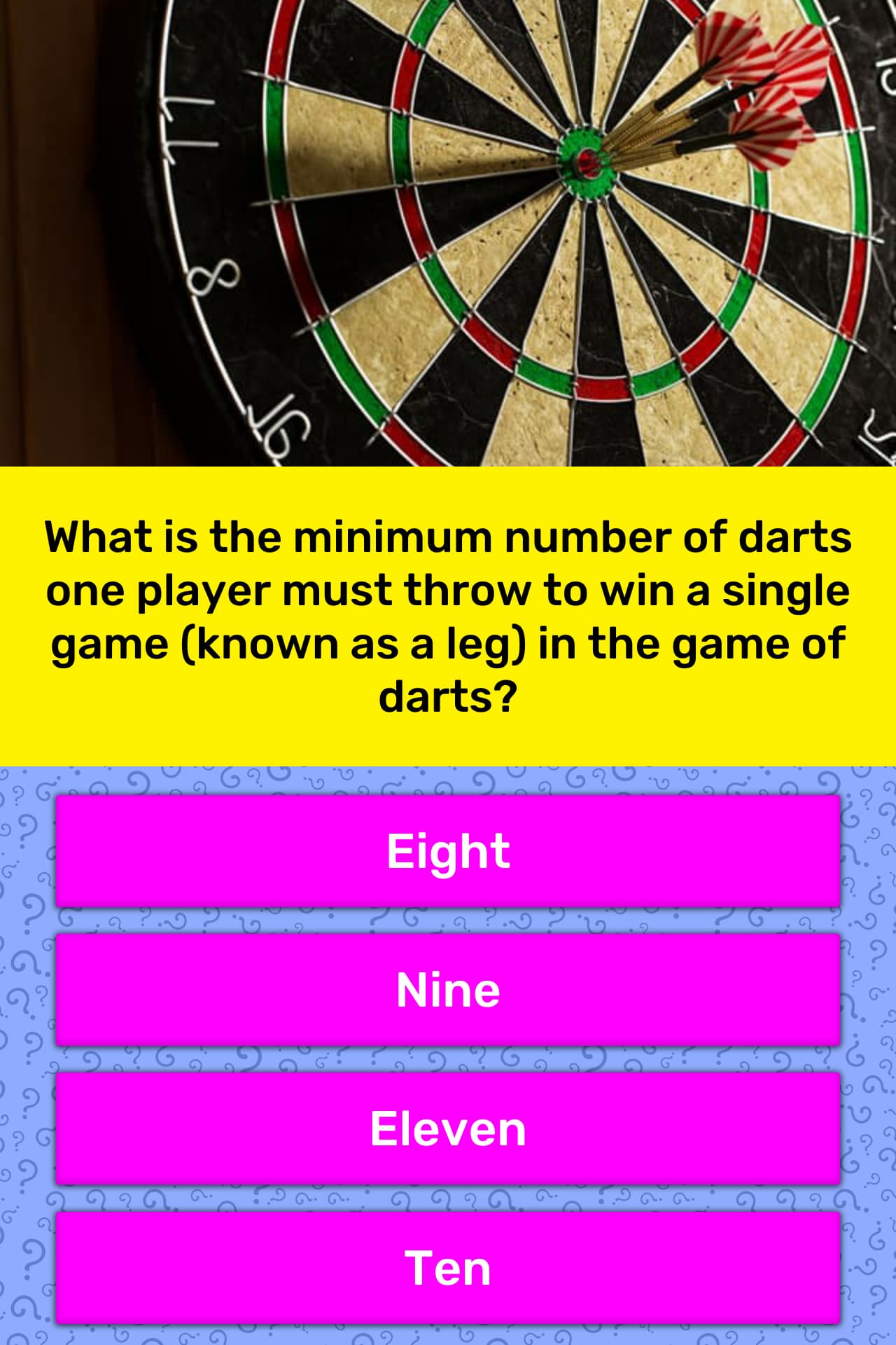 What is the minimum number of darts... Trivia Answers