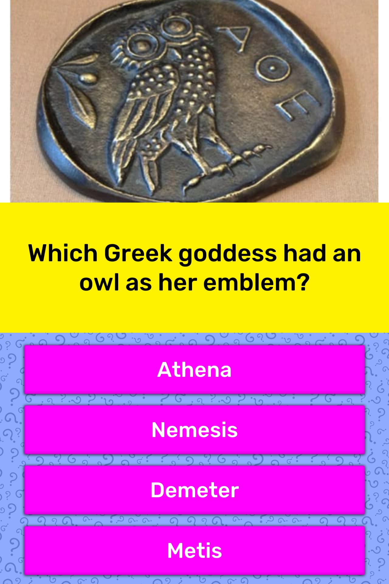 Which Greek Goddess Had An Owl As Trivia Answers Quizzclub