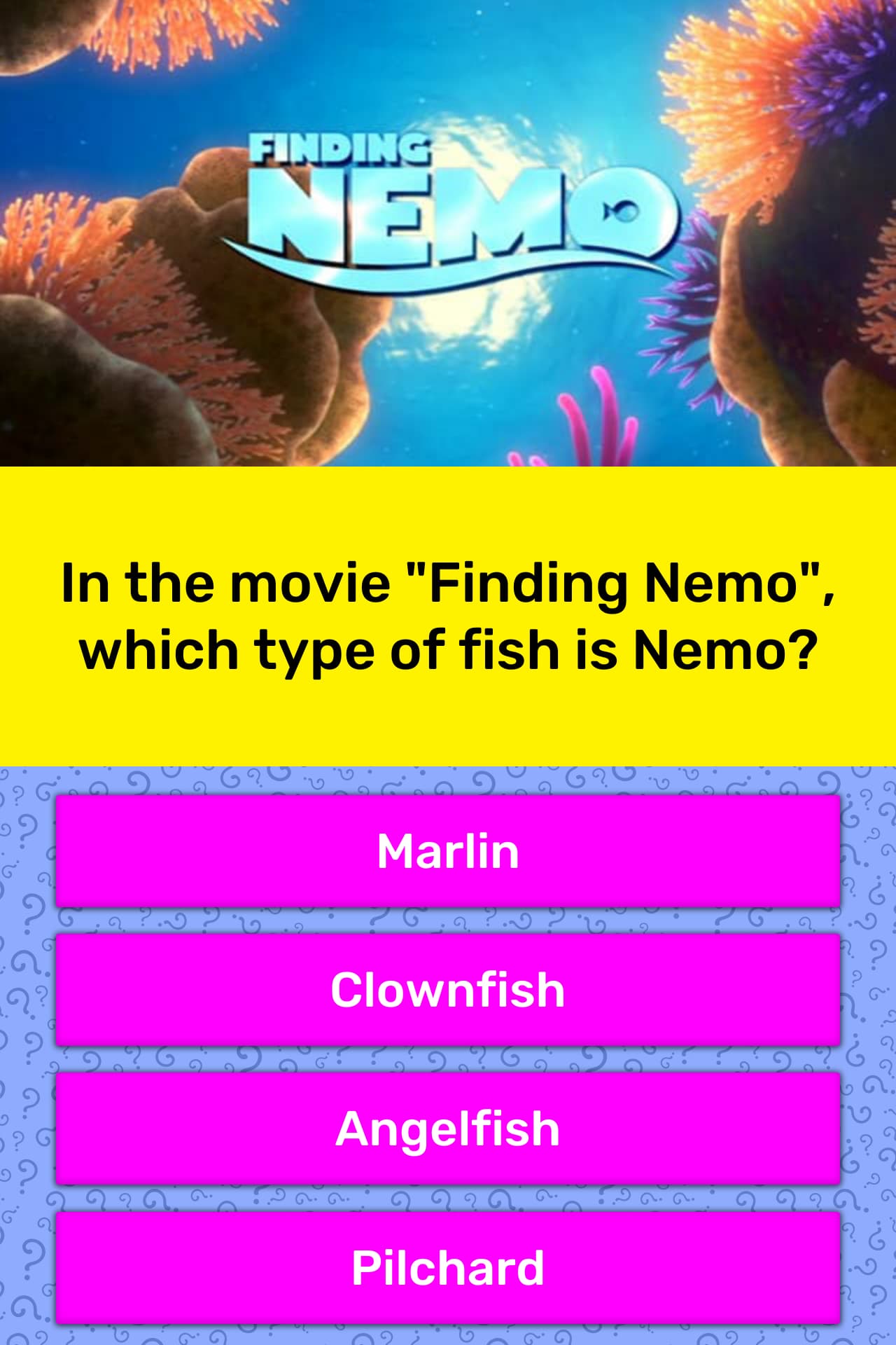 In the movie "Finding Nemo", which... Trivia Answers