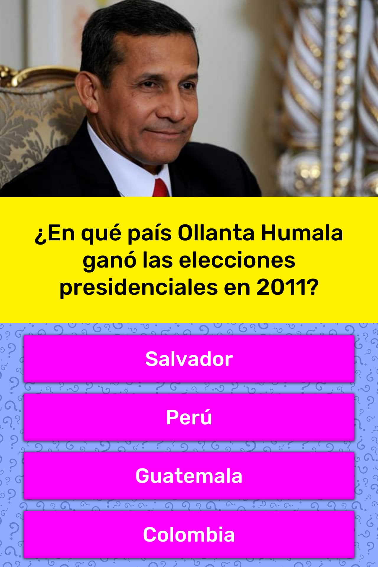 En Que Pais Ollanta Humala Gano Las La Respuesta De Trivia