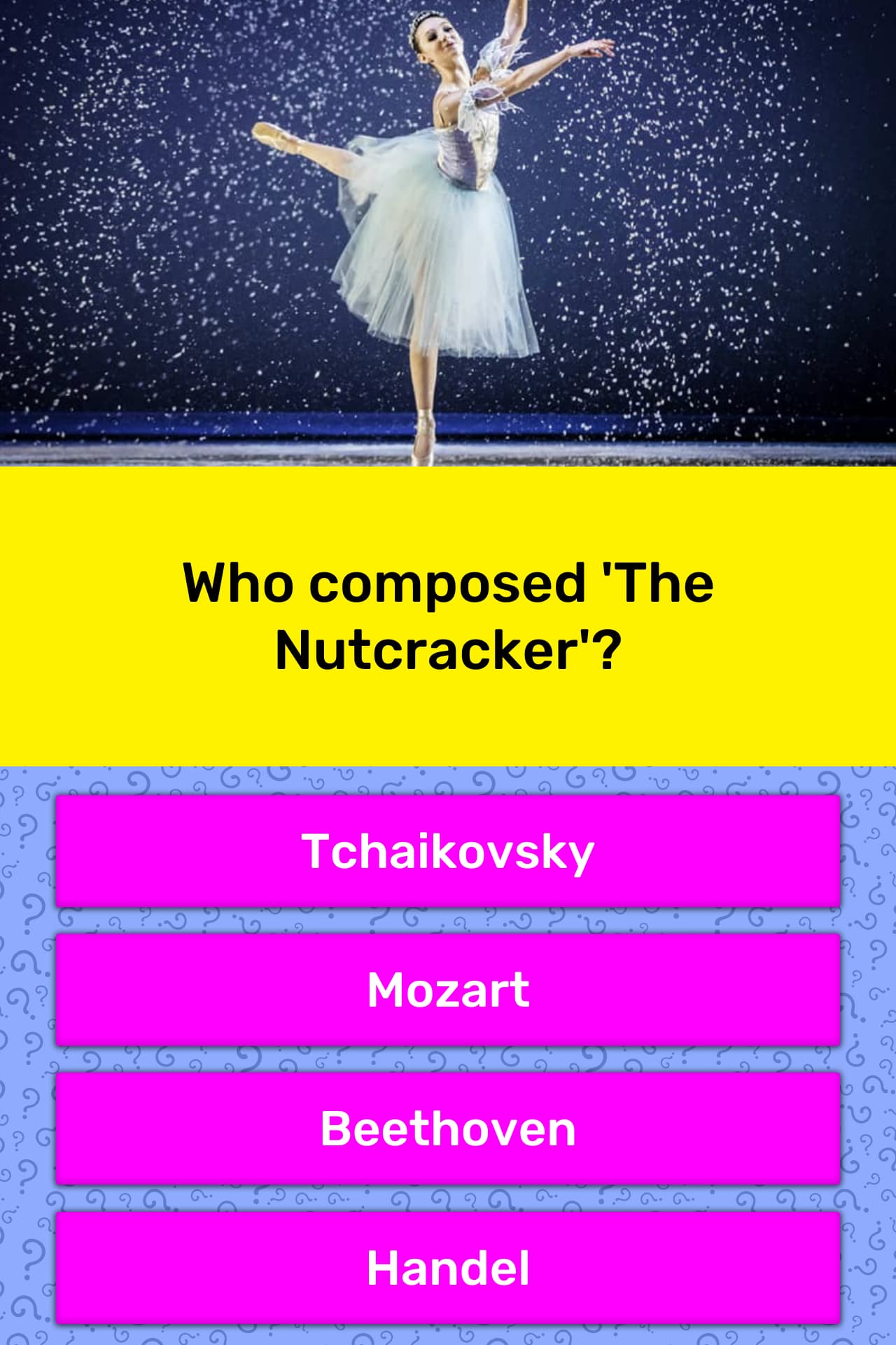 Who composed 'The Nutcracker'? Trivia Answers