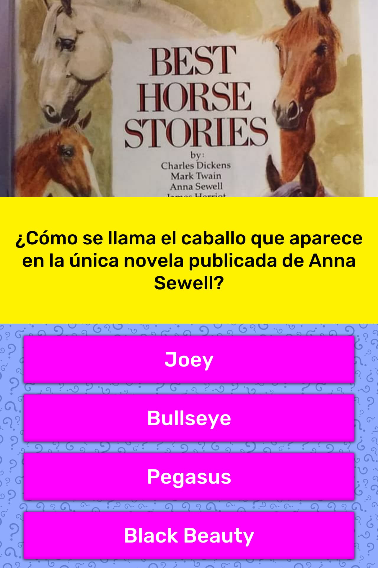 ¿Cómo se llama el caballo que... Las Preguntas Trivia ¿Cómo se llama el caballo que... Las Preguntas Trivia