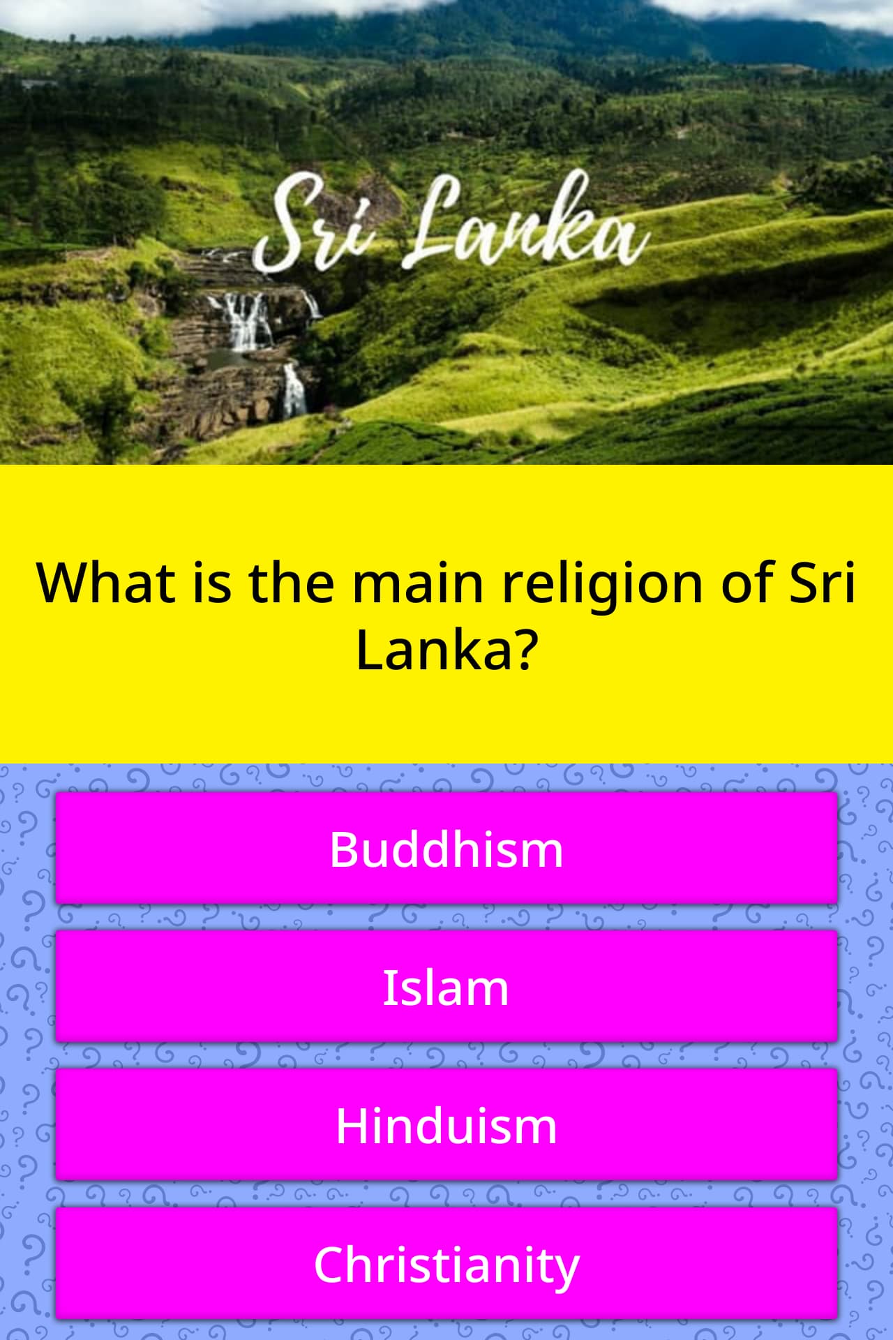 What is the main religion of Sri Lanka Trivia Questions 