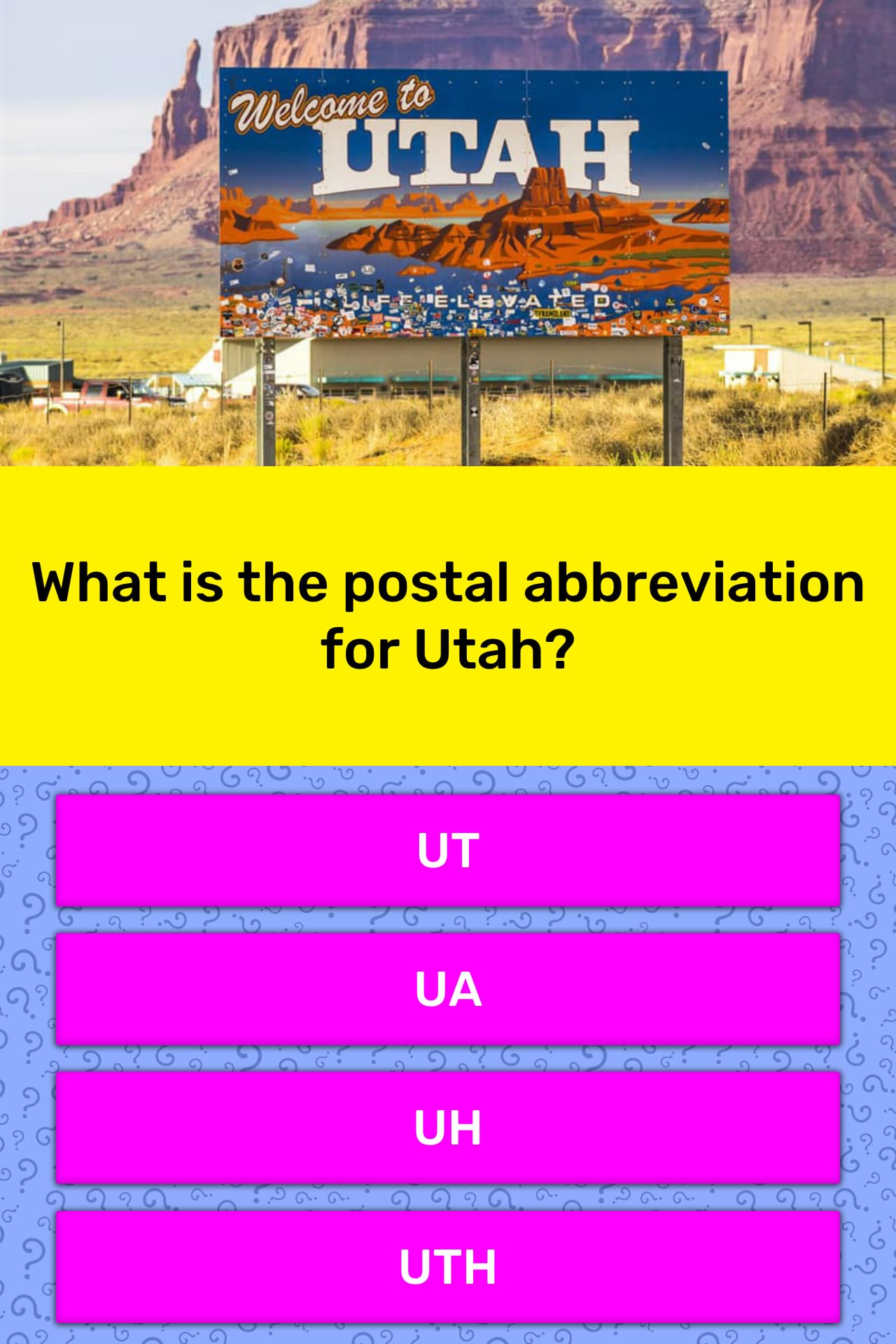 What is the postal abbreviation for... Trivia Answers