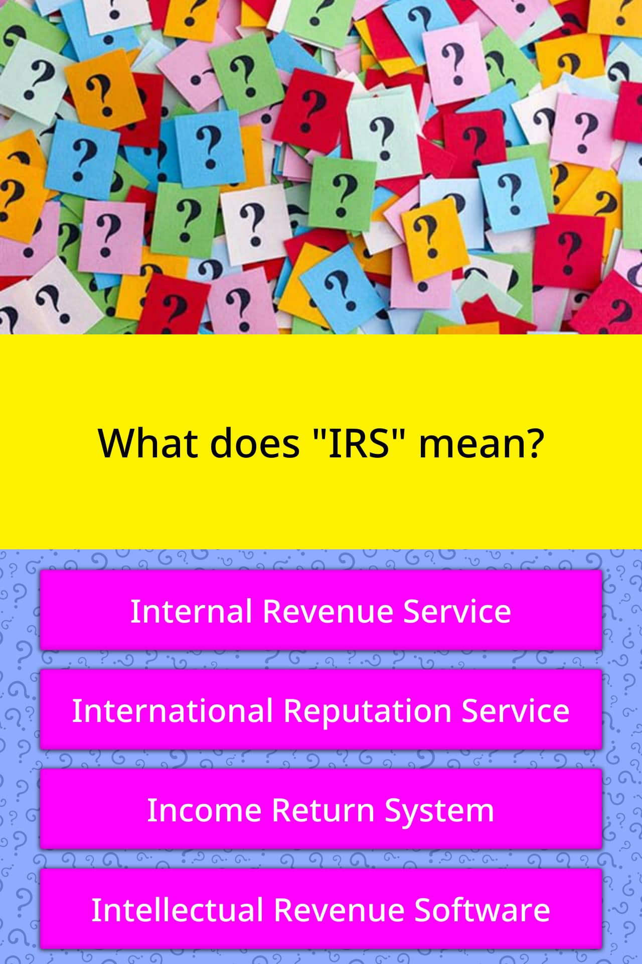 what-does-irs-mean-trivia-questions-quizzclub