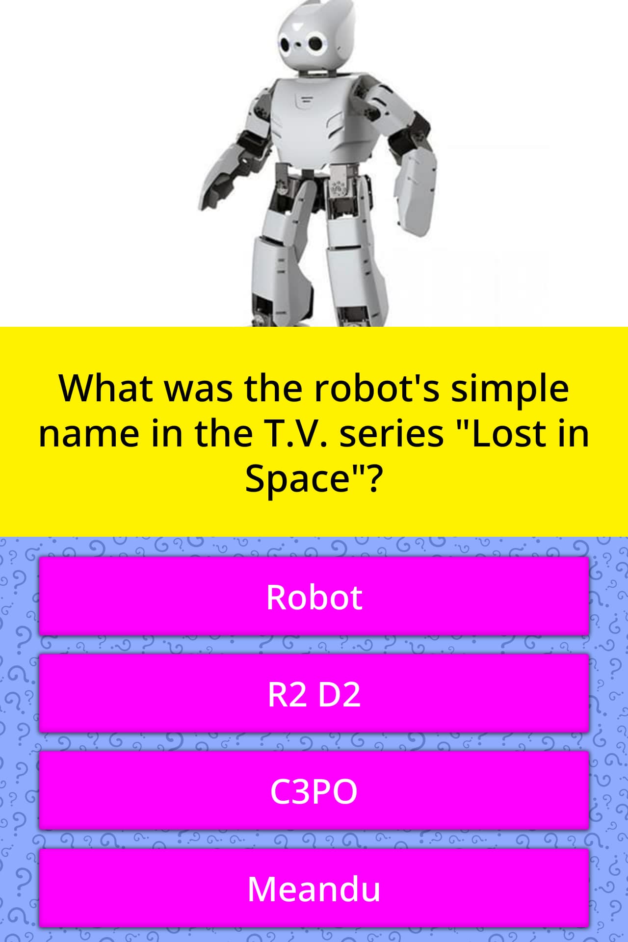 What was the robot's simple name in... | Trivia Questions | QuizzClub