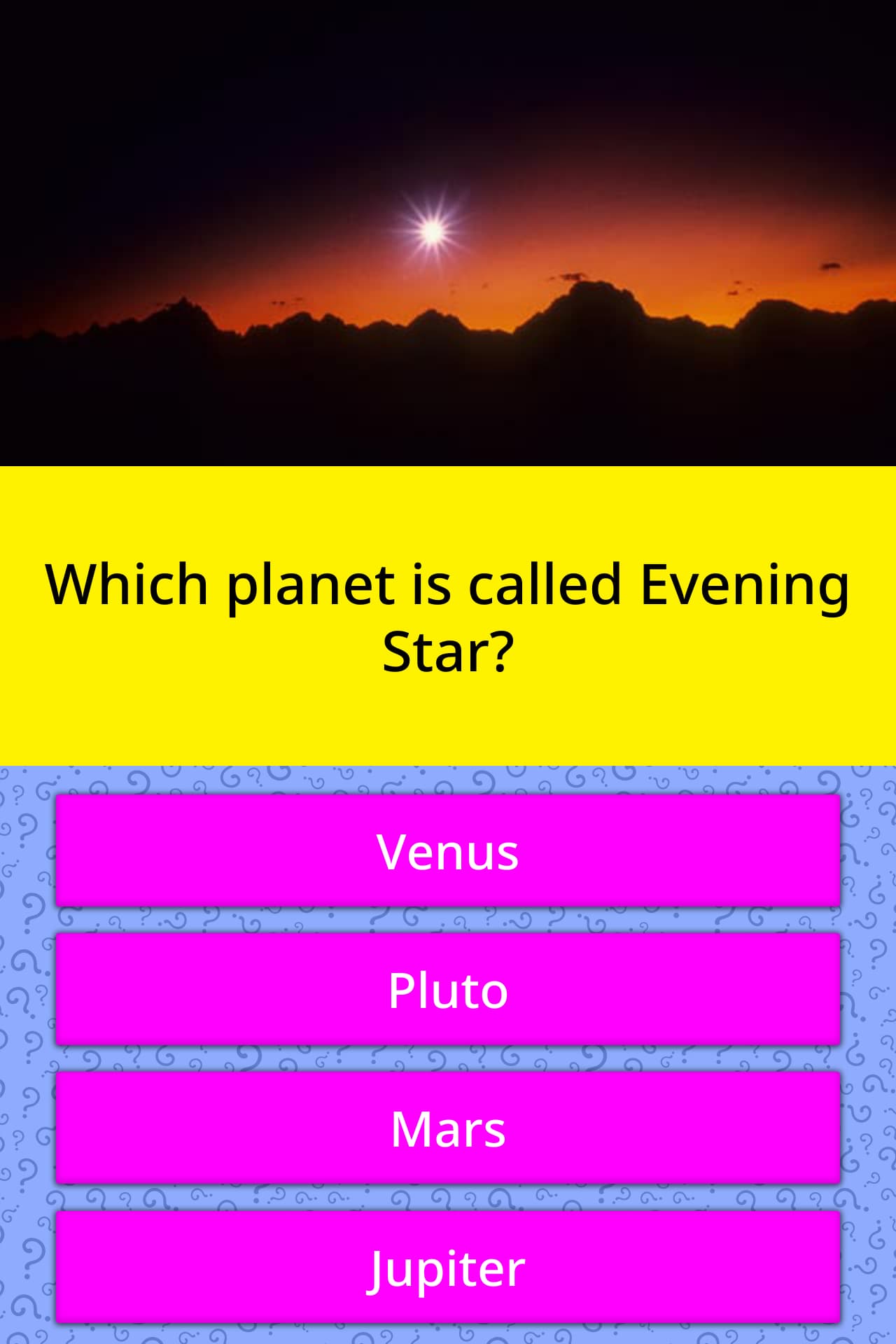 Which Planet Is Called Evening Star Trivia Questions QuizzClub
