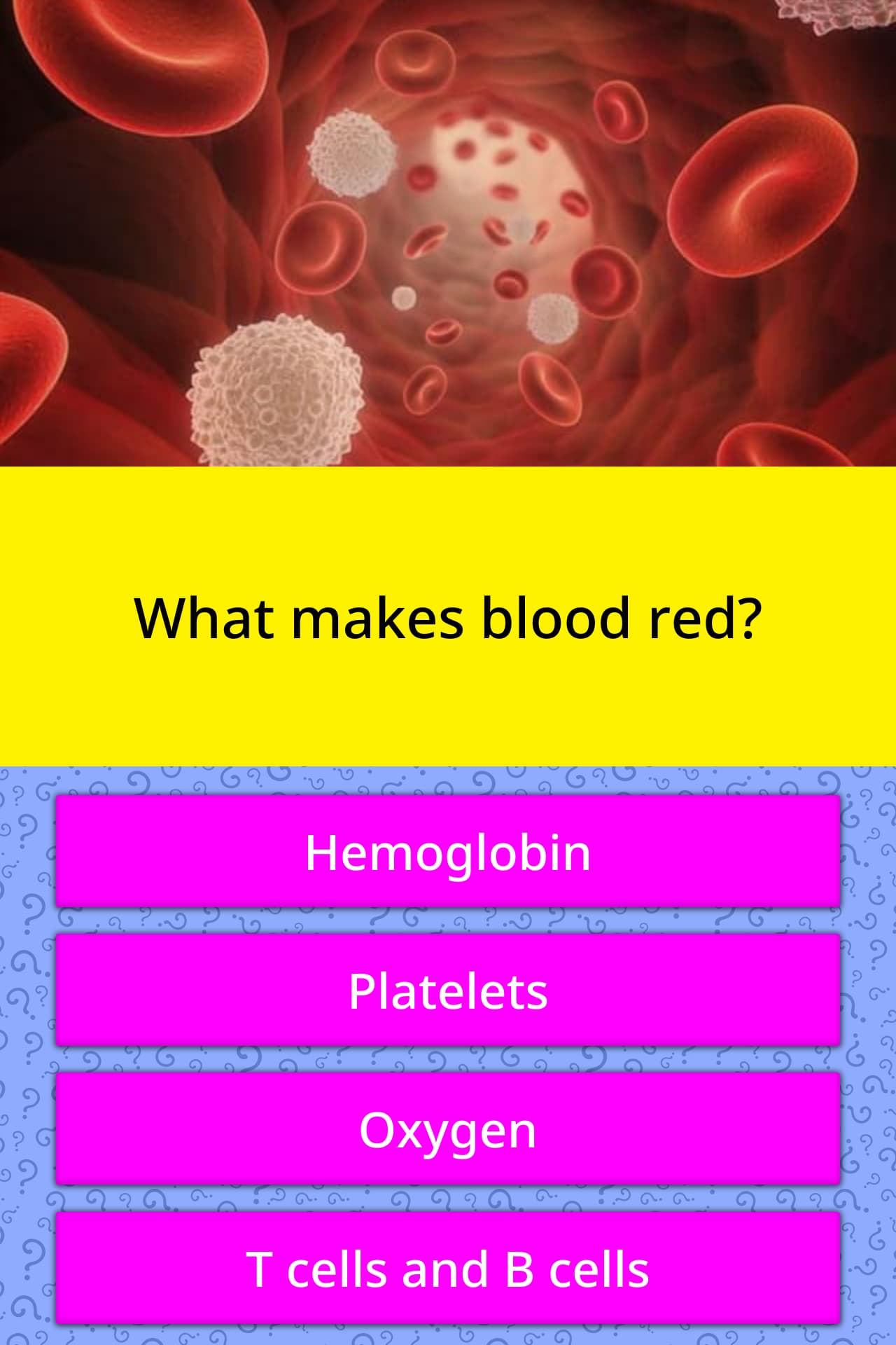 What makes blood red? | Trivia Questions | QuizzClub