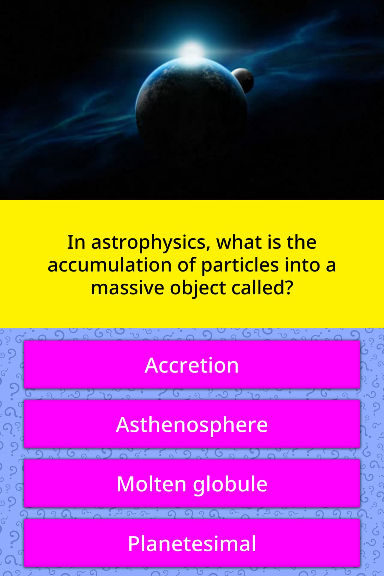 In astrophysics, what is the... | Trivia Answers | QuizzClub