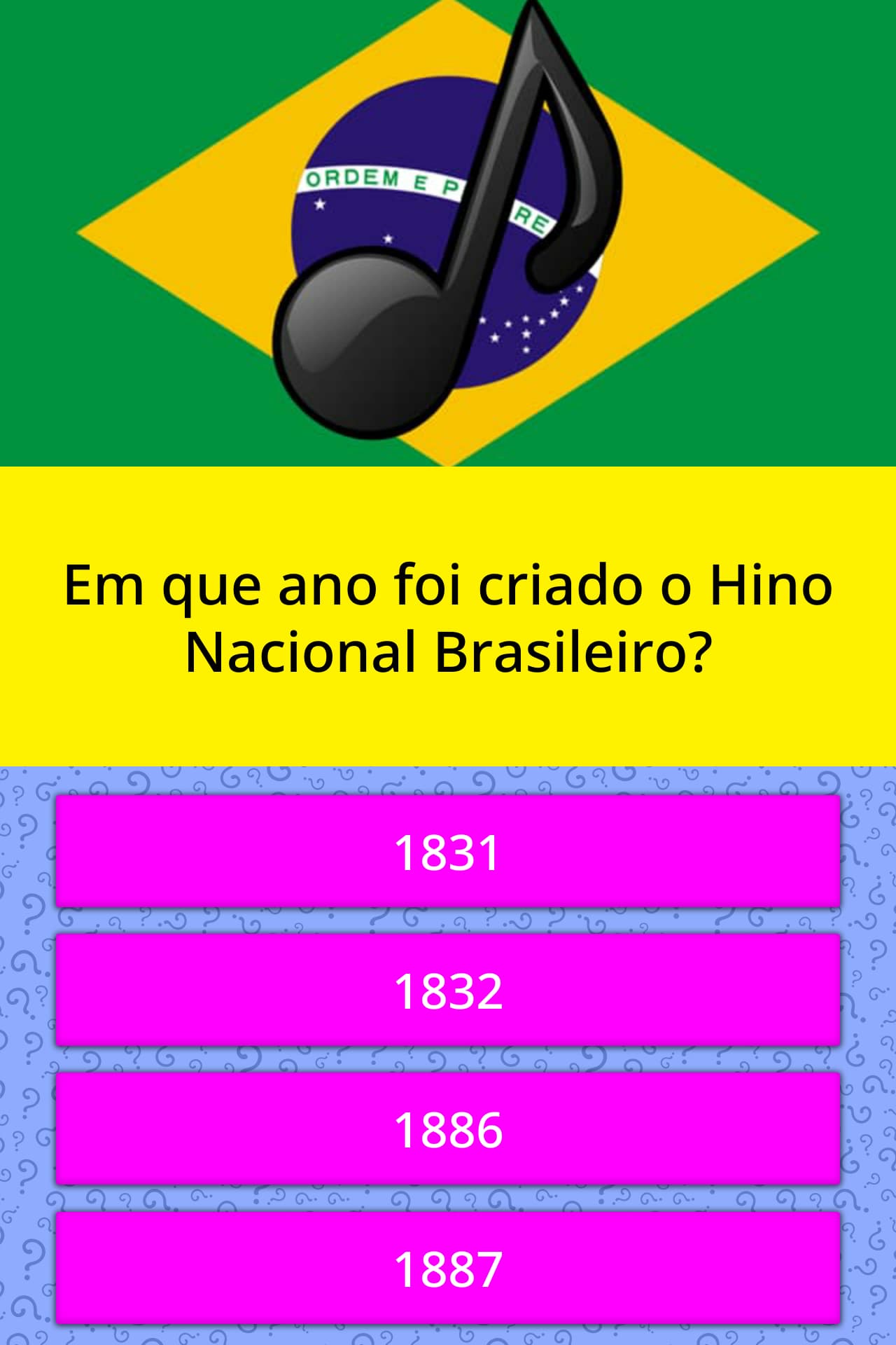 Em que ano foi criado o Hino... Perguntas Triviais Em que ano foi criado o Hino... Perguntas Triviais