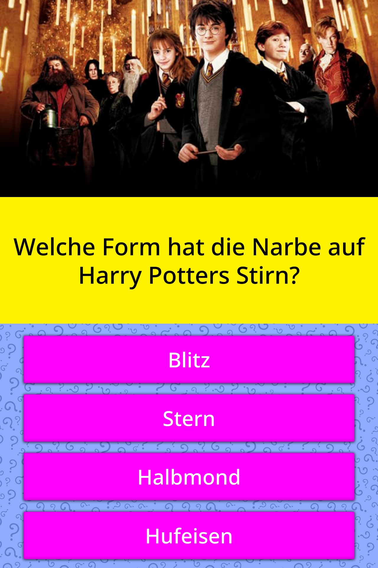 Welche Form Hat Die Narbe Auf Harry Quiz Antworten Quizzclub