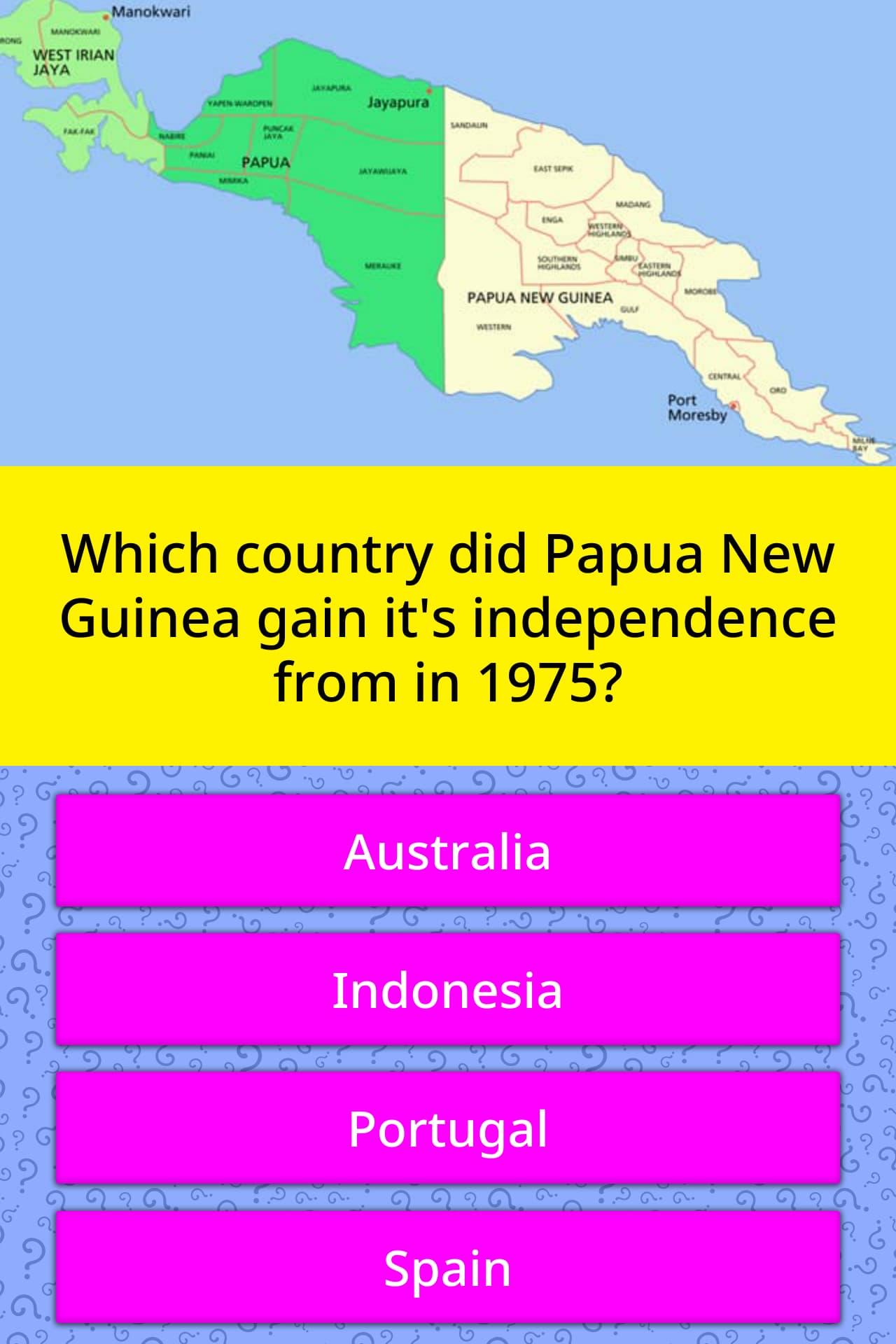 Which country did Papua New Guinea... | Trivia Questions | QuizzClub