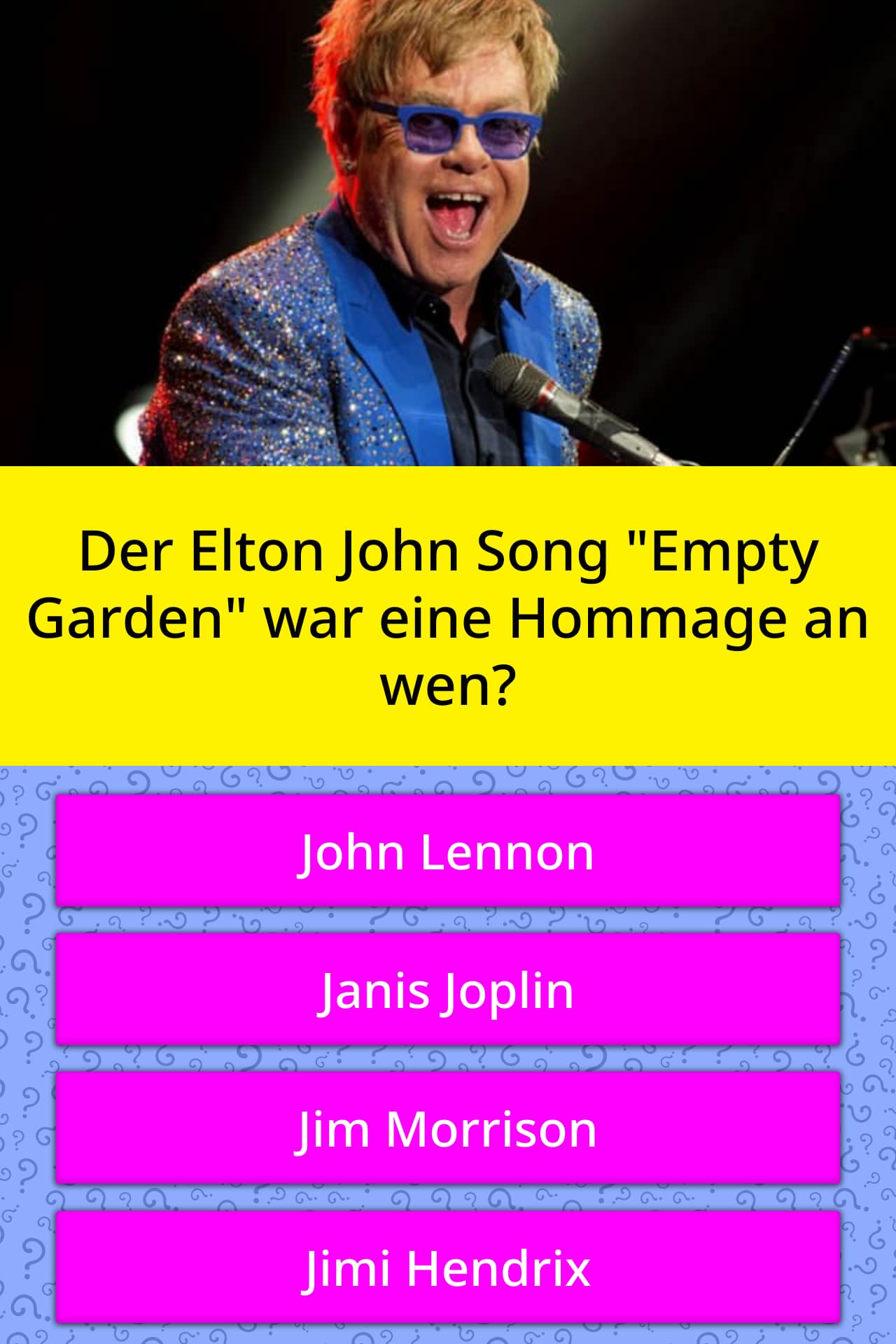 Der Elton John Song Empty Garden Quiz Antworten Quizzclub