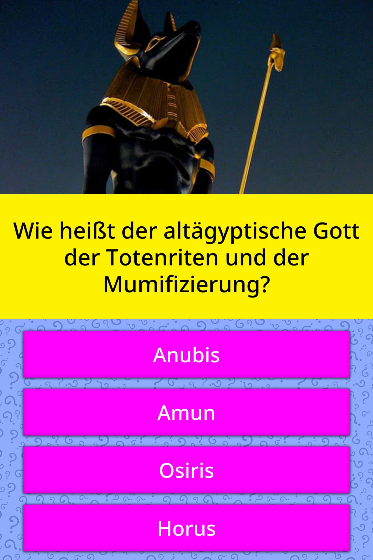 Wie Heisst Der Altagyptische Gott Der Quiz Antworten Quizzclub