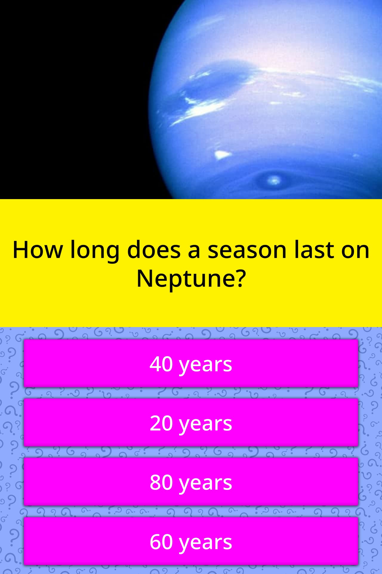 How Long Does A Season Last On Neptune Trivia Questions QuizzClub
