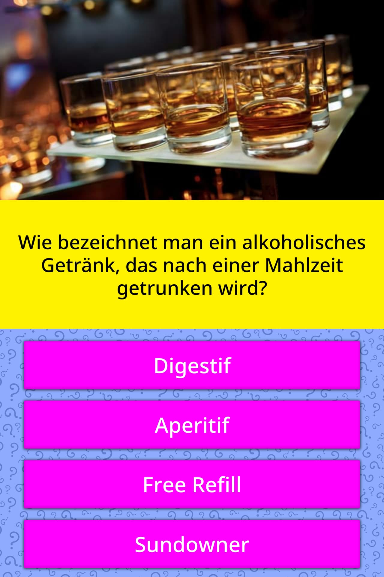 Wie bezeichnet man ein alkoholisches... | Quizfragen | QuizzClub