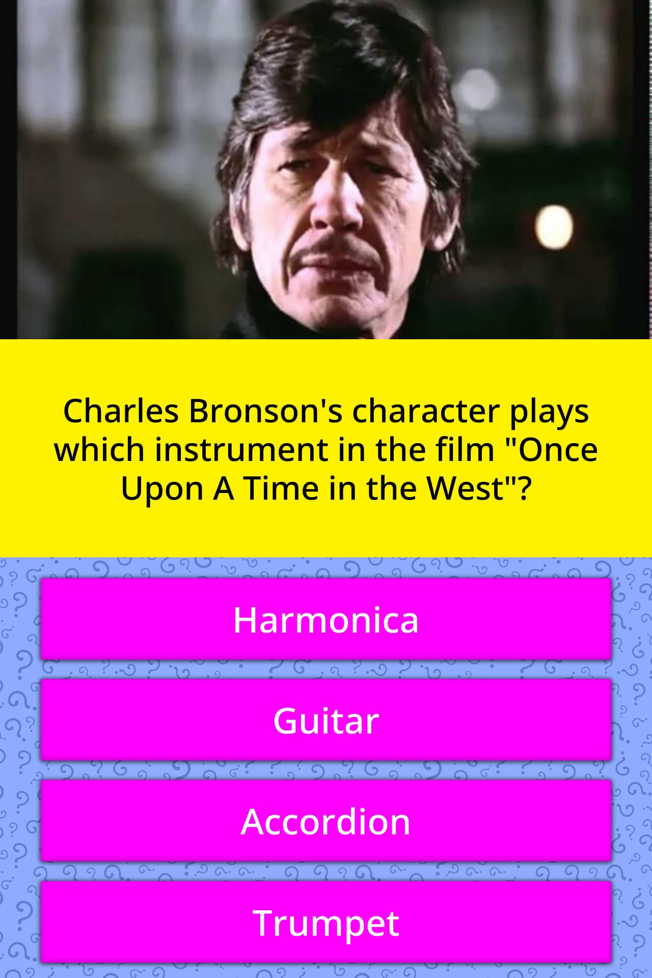 Charles Bronson's character plays... | Trivia Answers ...