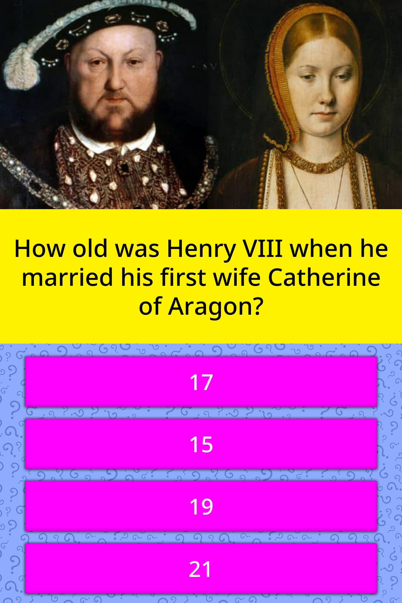 How Old Was Henry VIII When He Trivia Questions QuizzClub