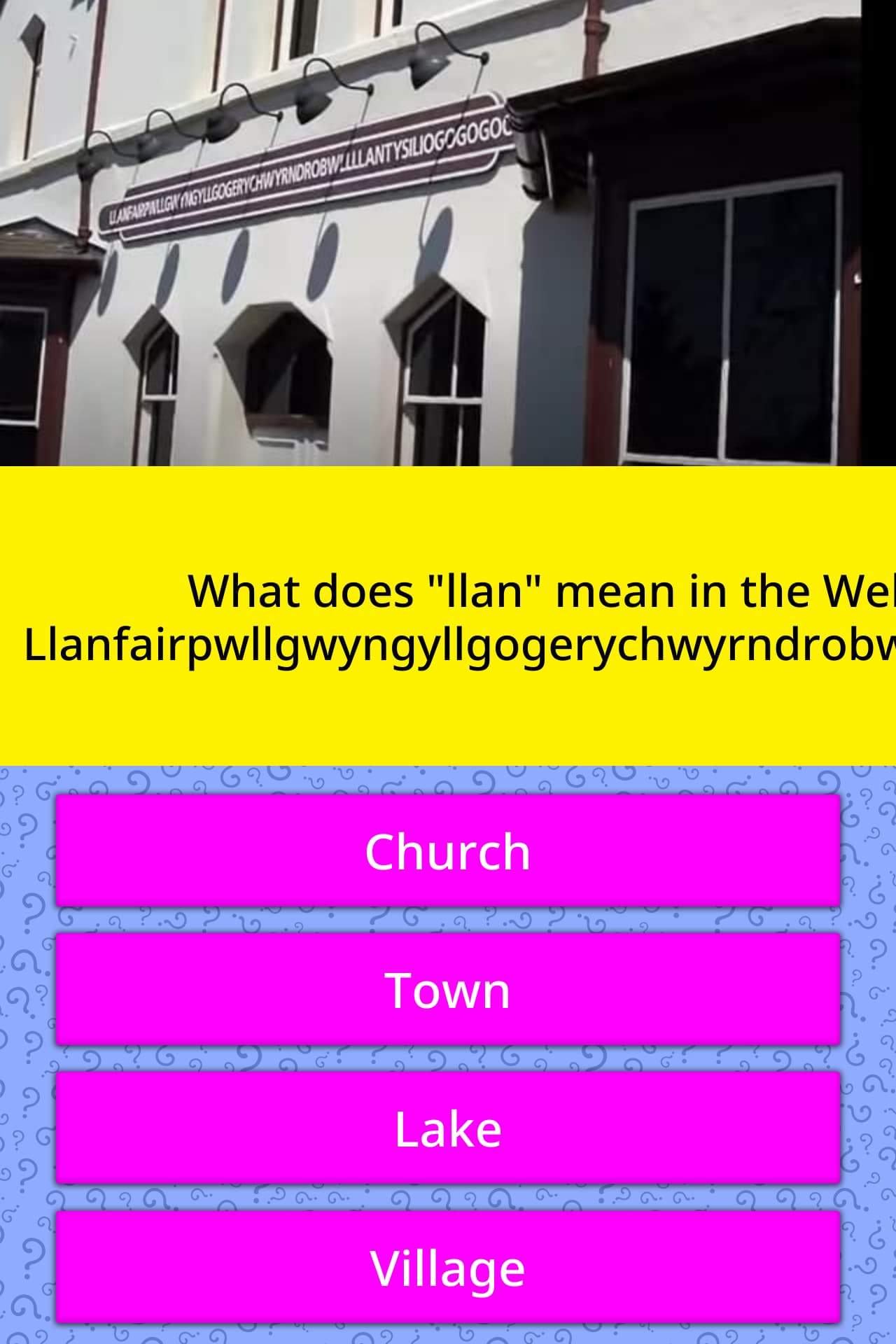 what-does-llan-mean-in-the-welsh-trivia-questions-quizzclub