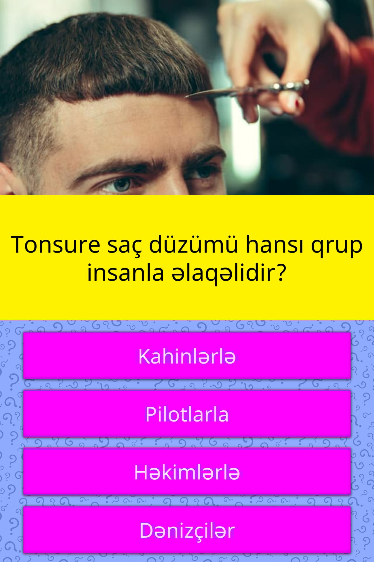 The tonsure is a kind of haircut... Trivia Answers