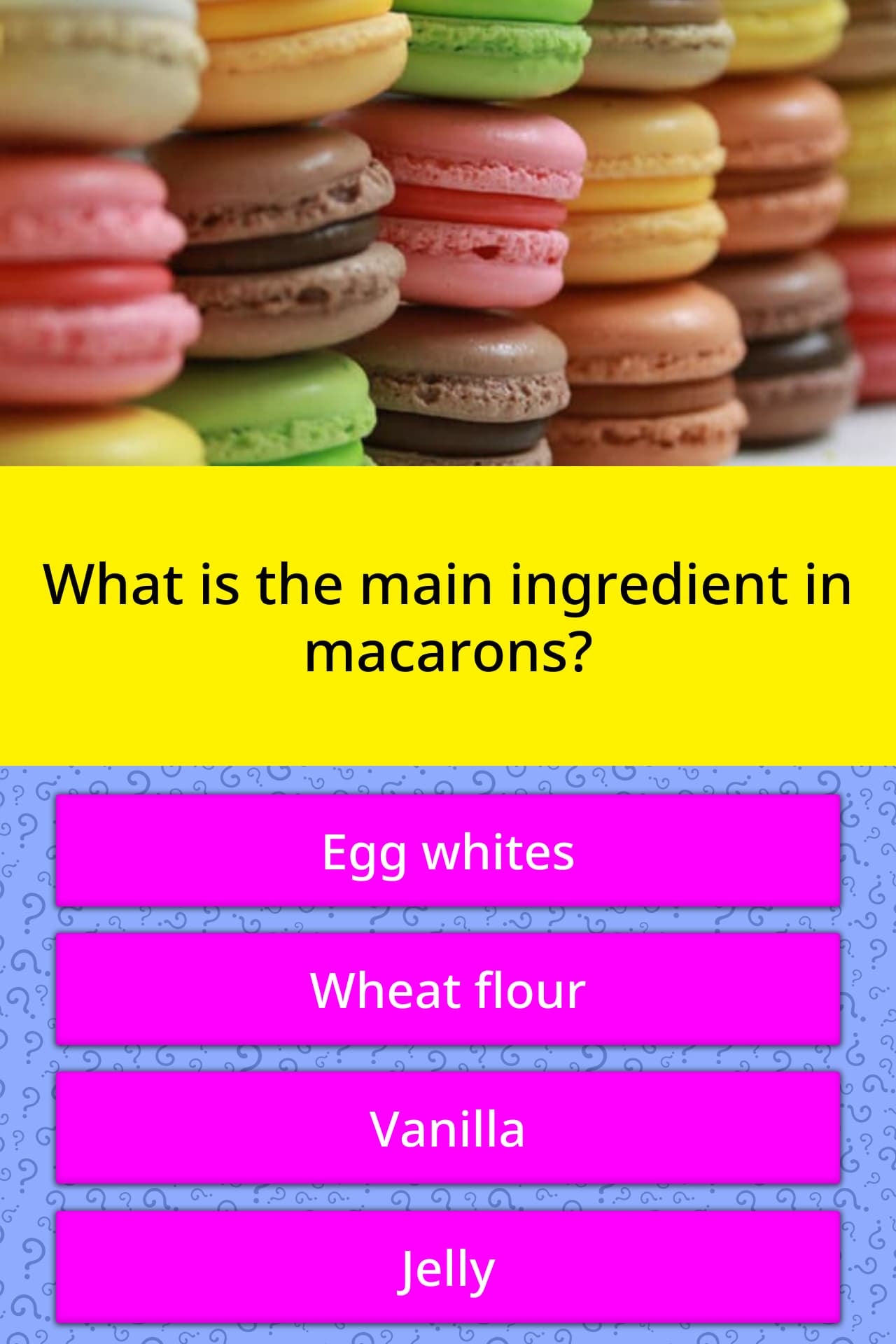 what-is-the-main-ingredient-in-macarons-trivia-questions