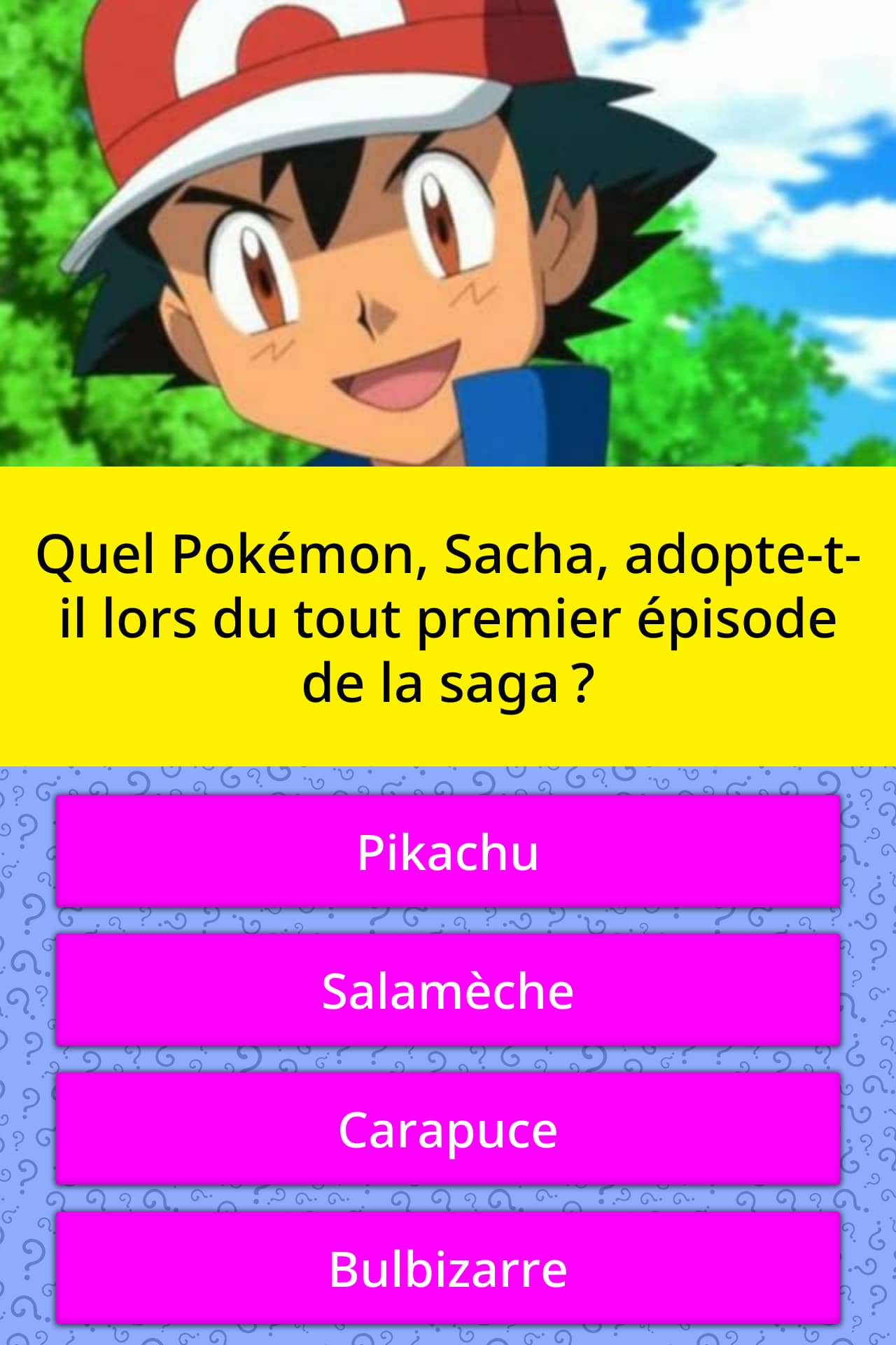 Quel Pokemon Sacha Adopte T Il Questions Quizzclub