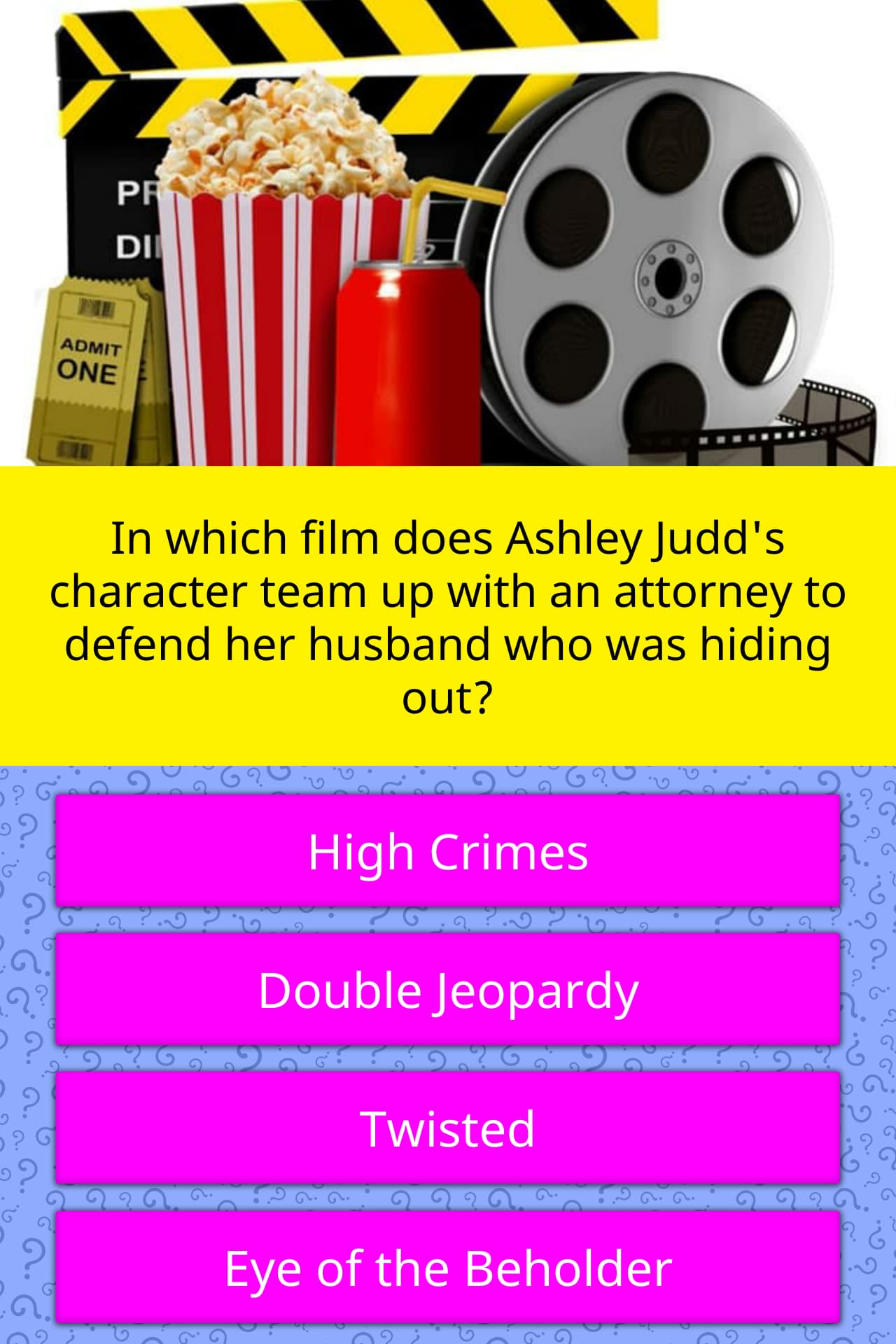 In which film does Ashley Judd's... | Trivia Questions | QuizzClub