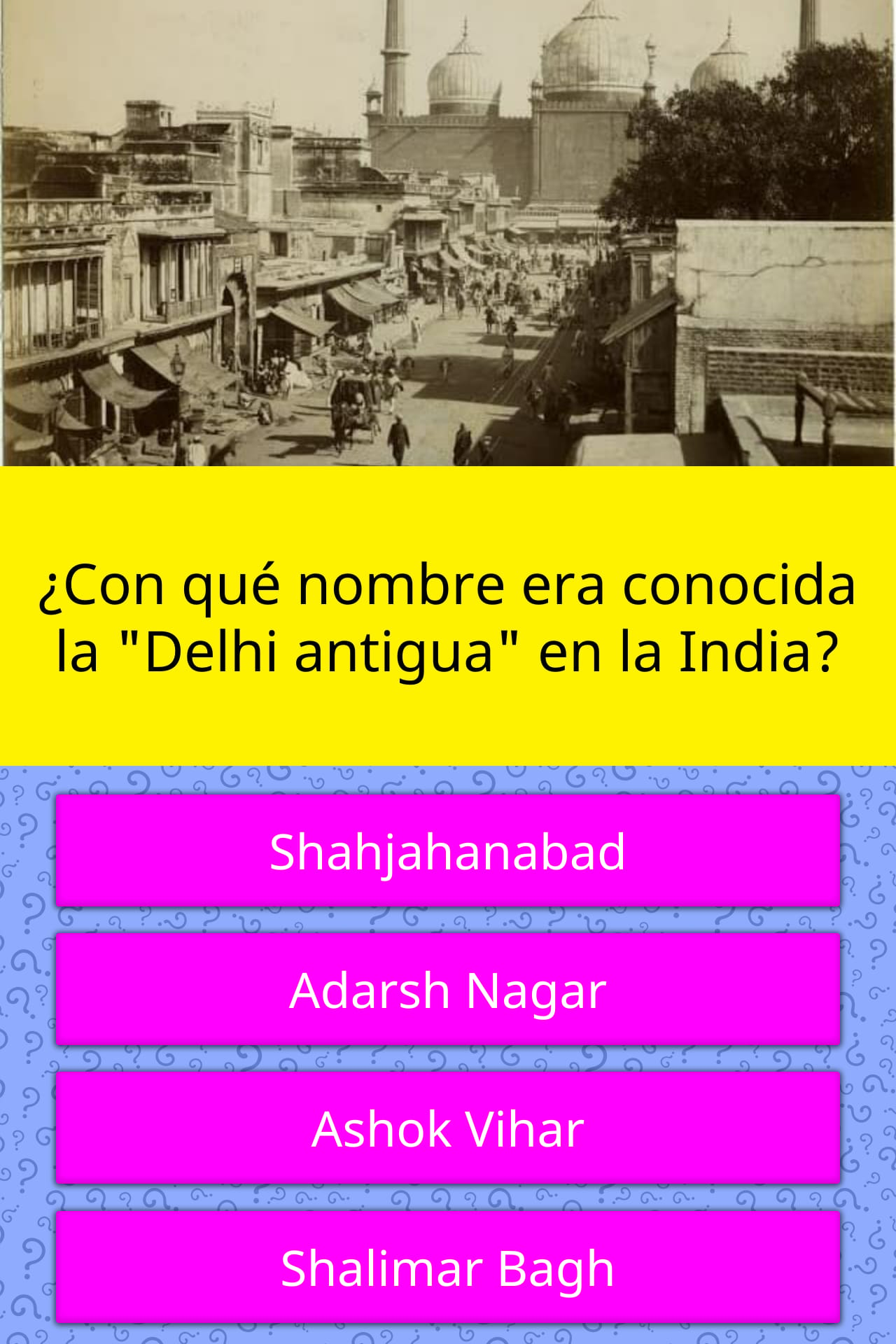 what-is-the-old-name-of-old-delhi-trivia-questions-quizzclub