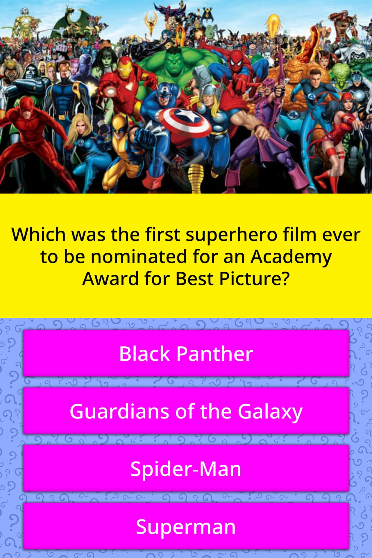 Which was the first superhero film... Trivia Questions